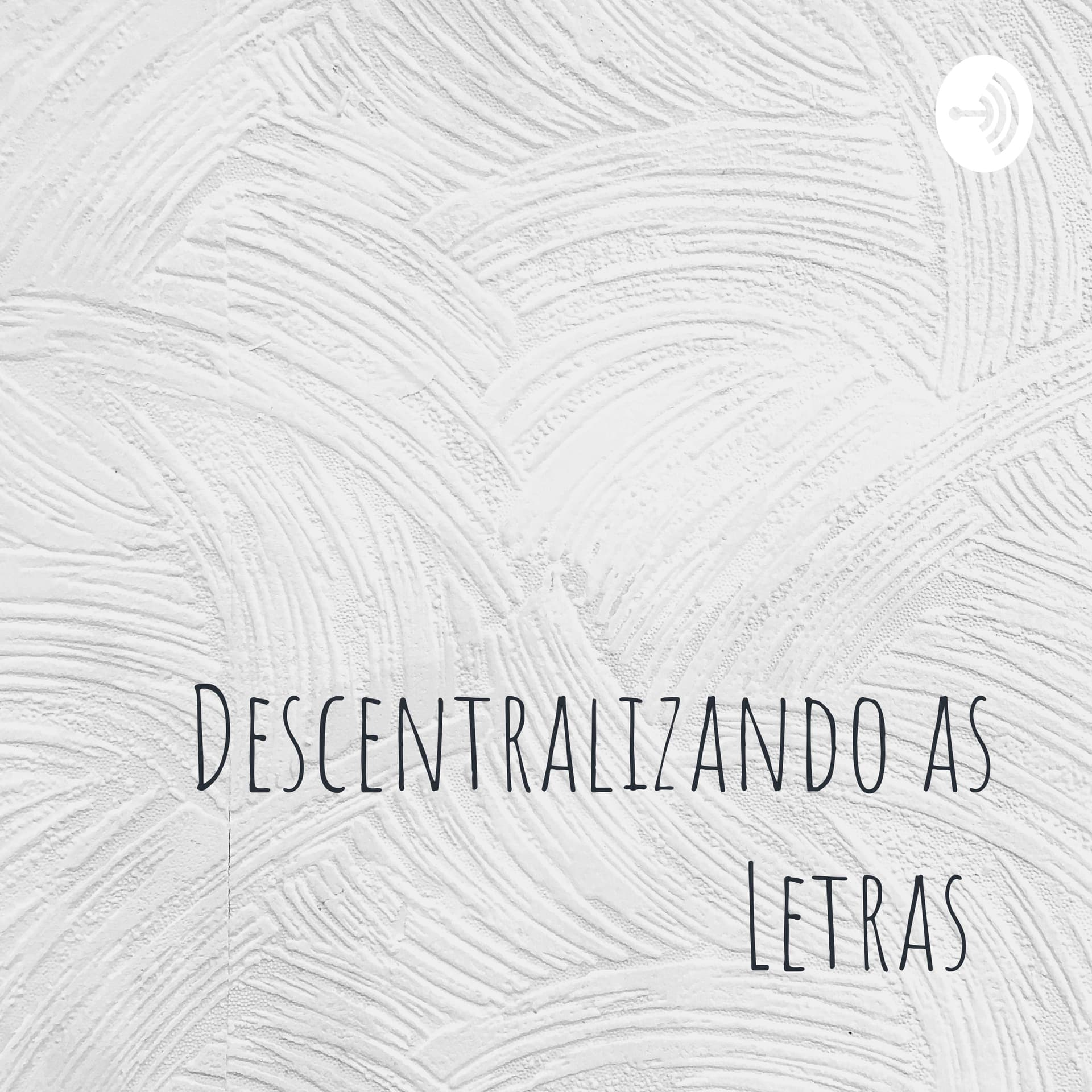 Descentralizando as Letras