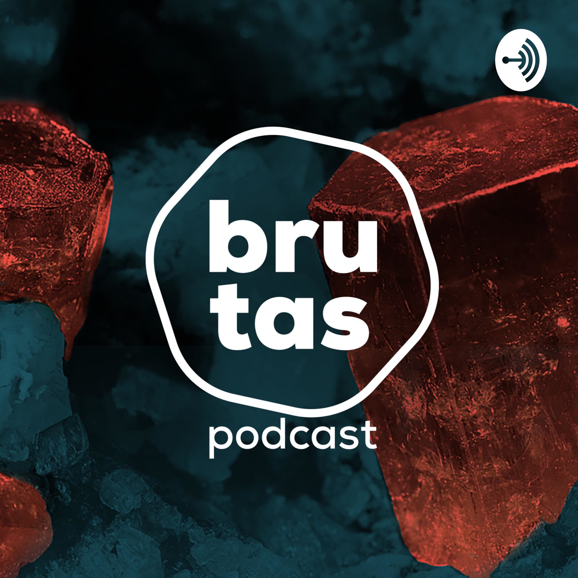 Brutas Podcast - Podcasts