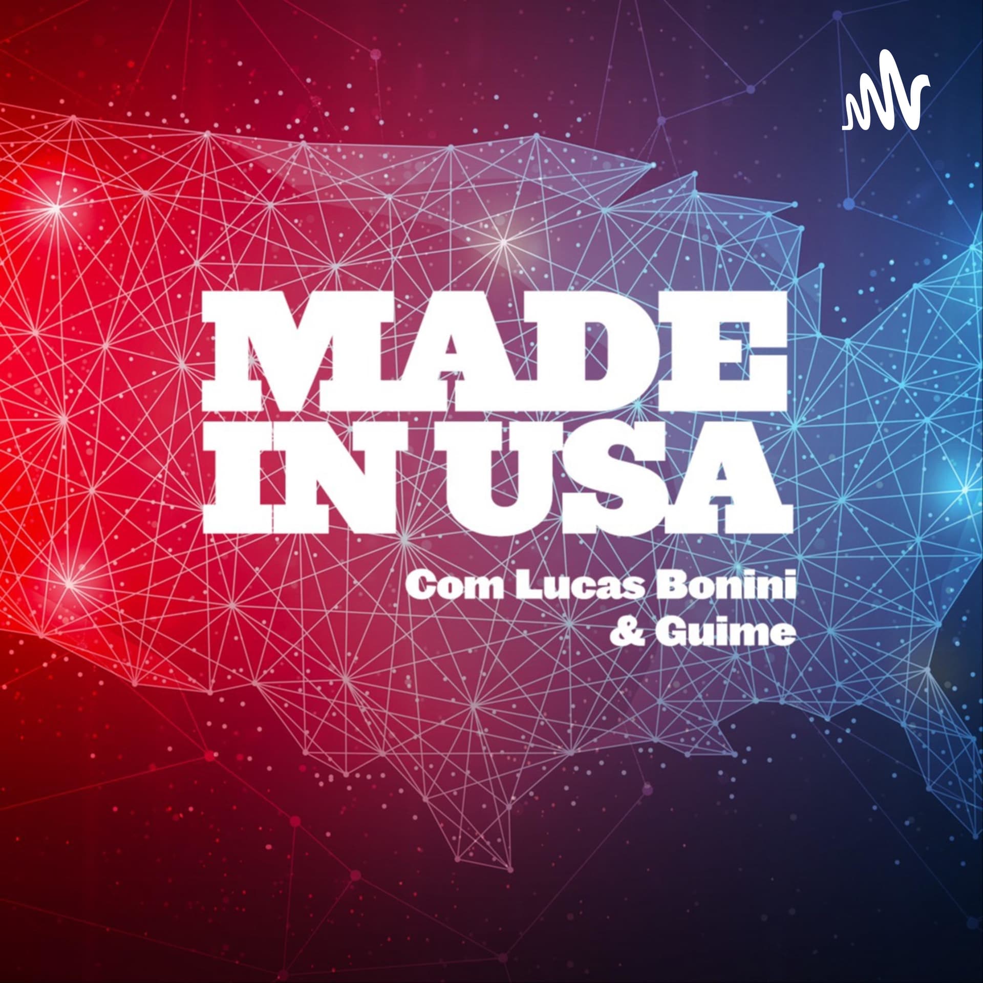 Made in USA - Podcasts