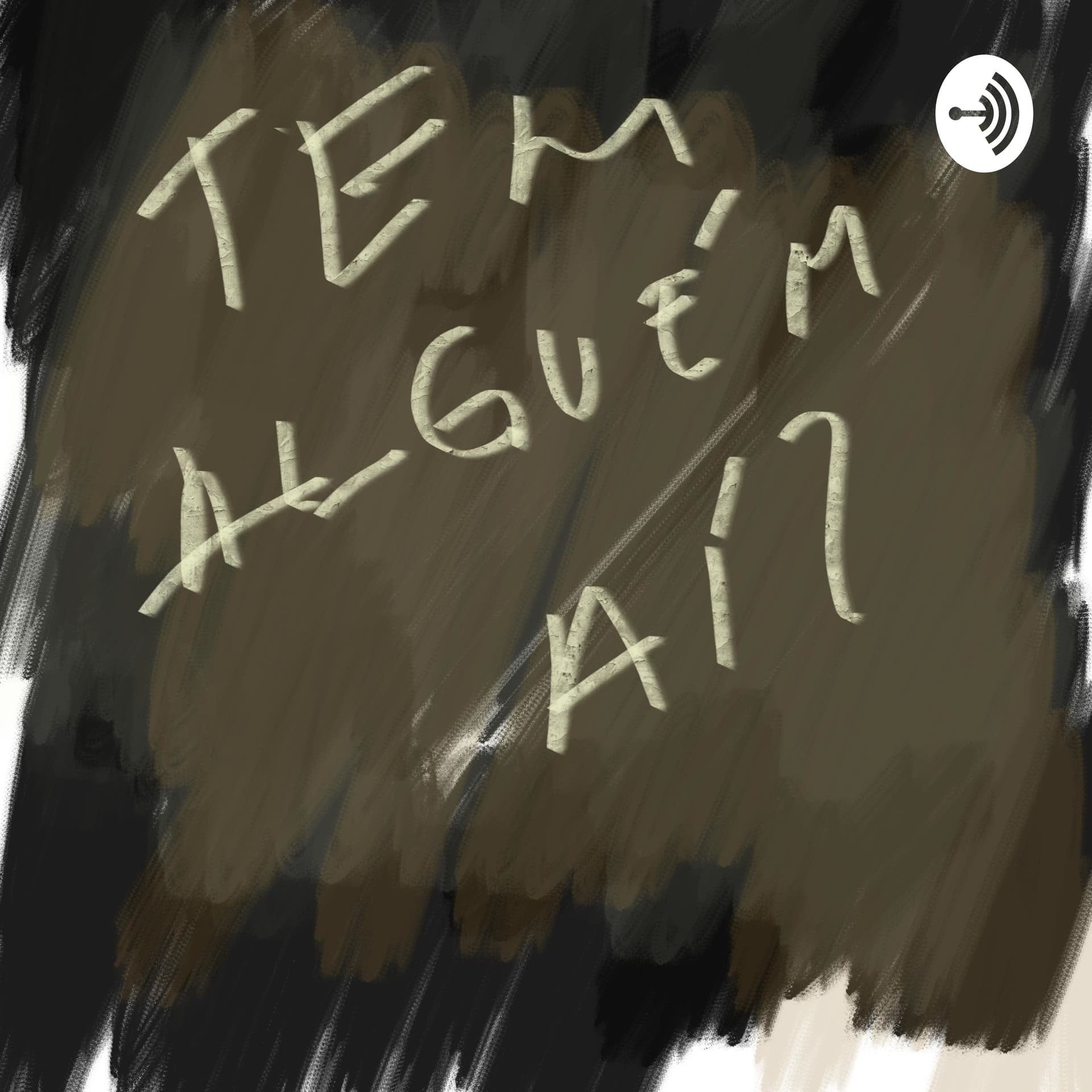 Tem Alguém Aí? - Podcasts