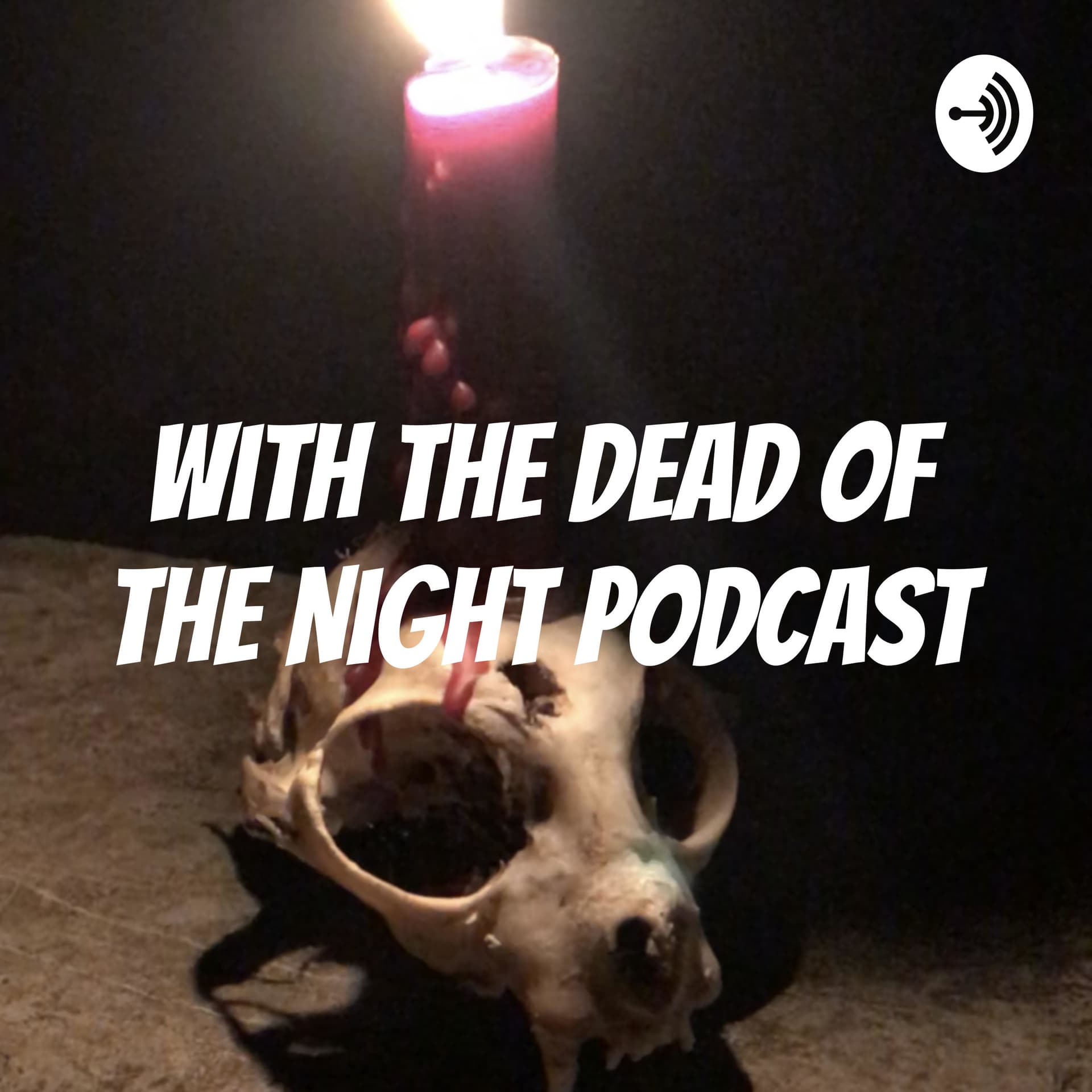 With The Dead Of The Night Podcast - Podcasts