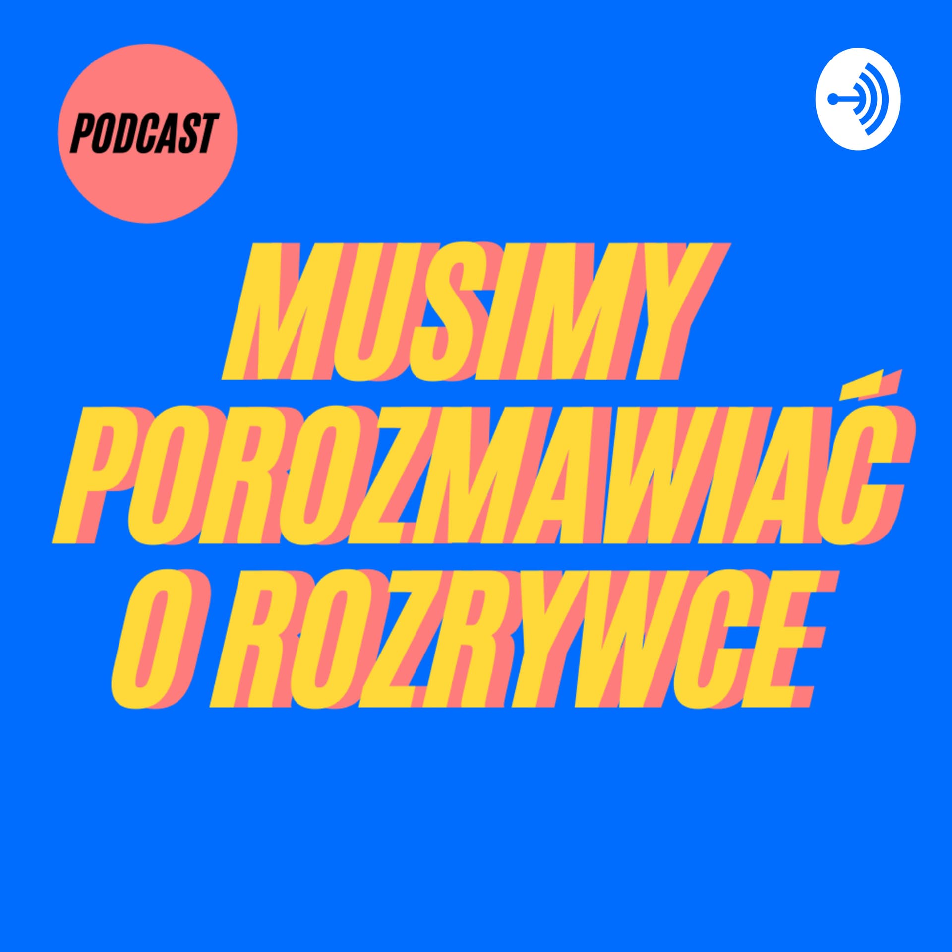 Musimy porozmawiać o rozrywce - Podcasts