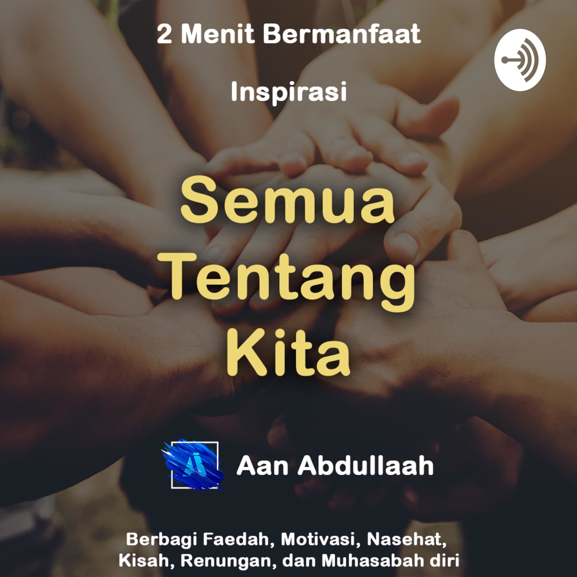 Semua Tentang Kita - Podcasts