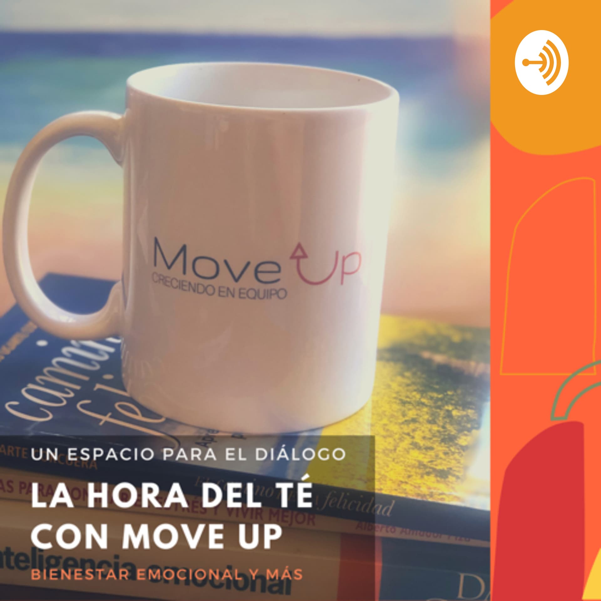 La hora del té con Move Up - Podcasts