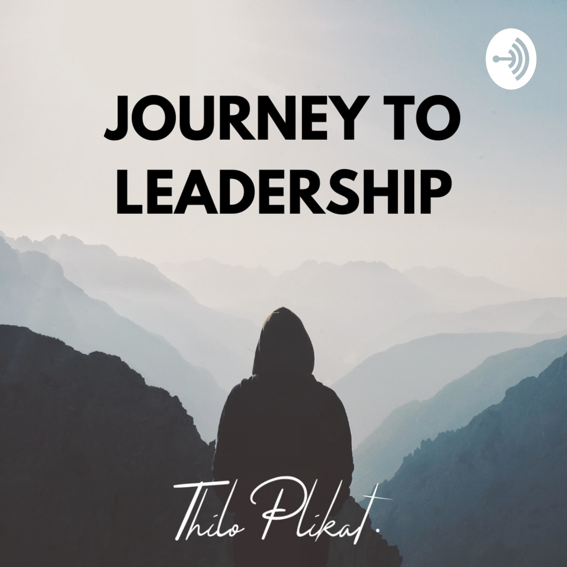 Journey to Leadership - Podcasts