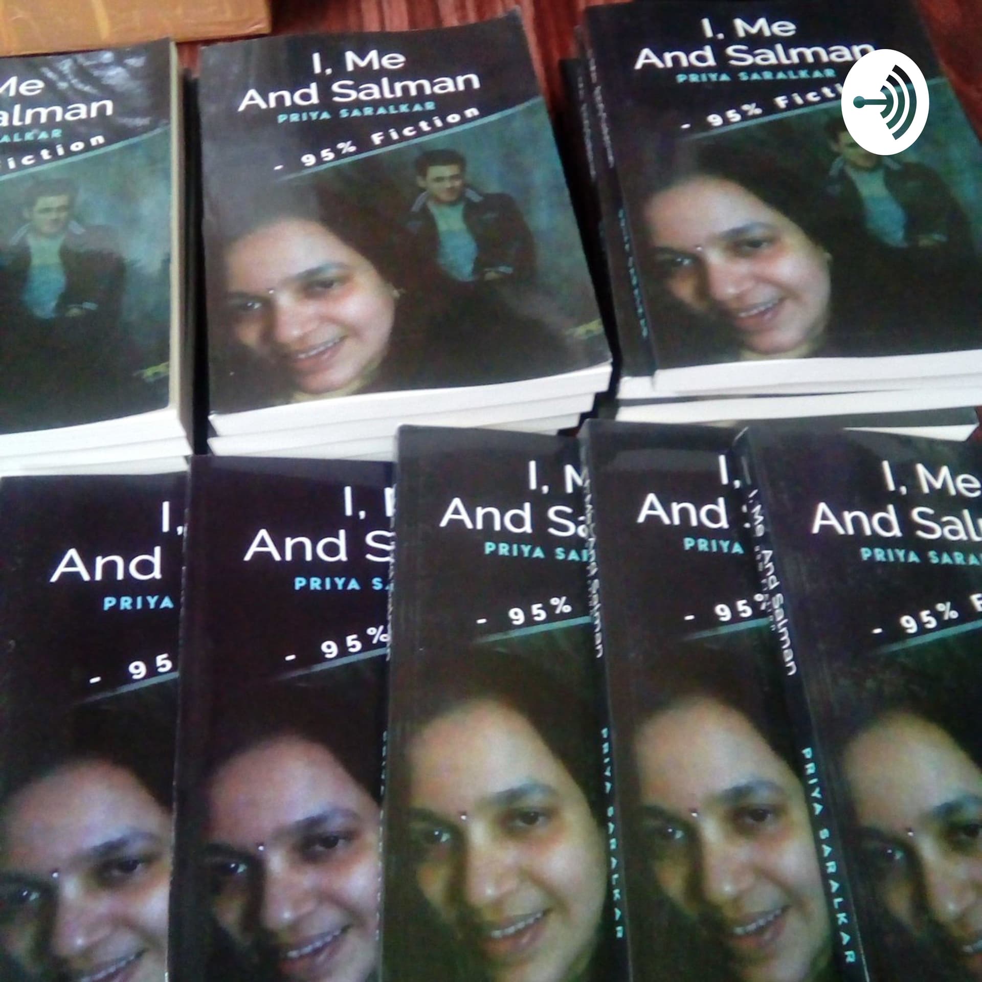 I Me And Salman - 95% Fiction - The Podbook (Podcast for the Audiobook) - Podcasts