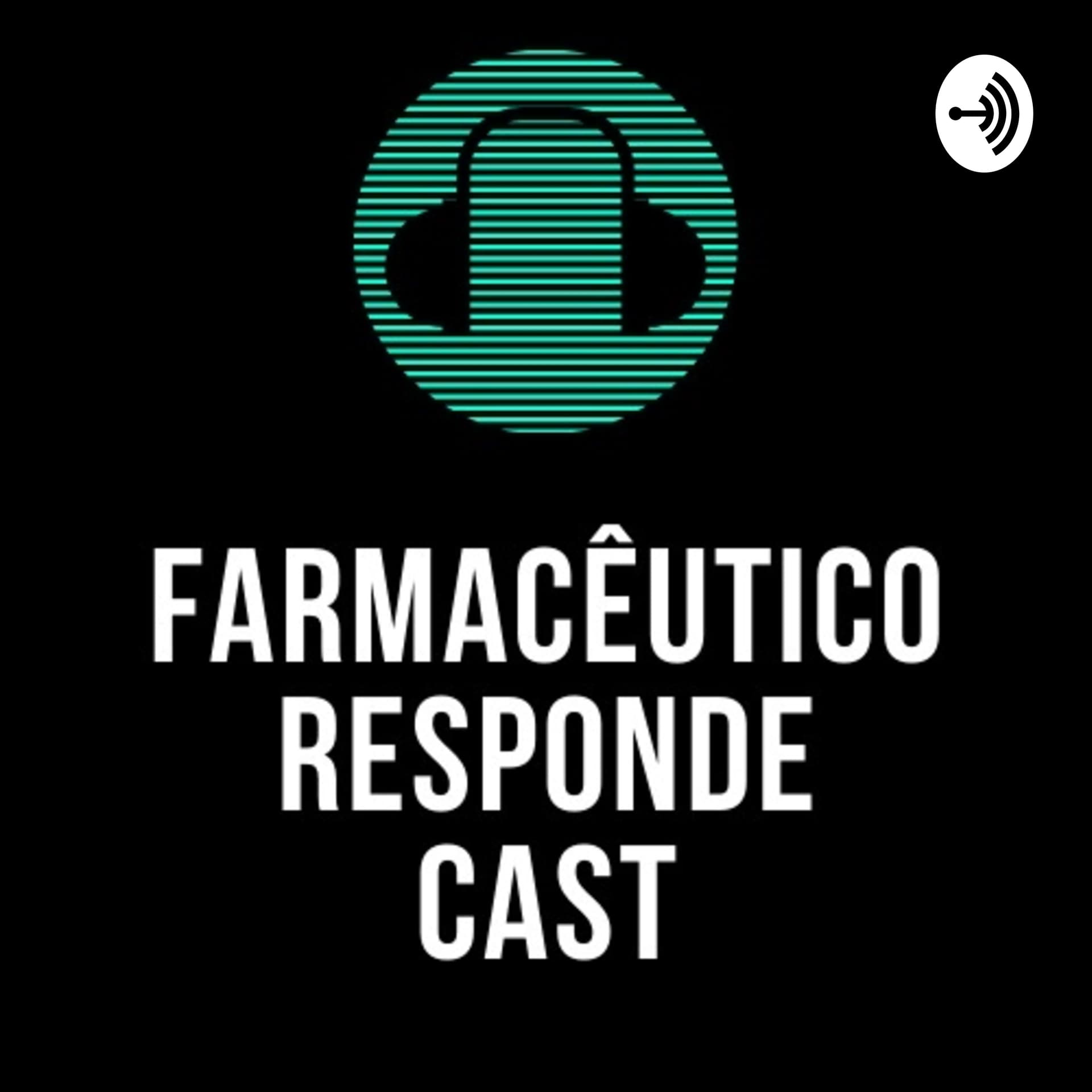 Farmacêutico Responde Cast - Podcasts