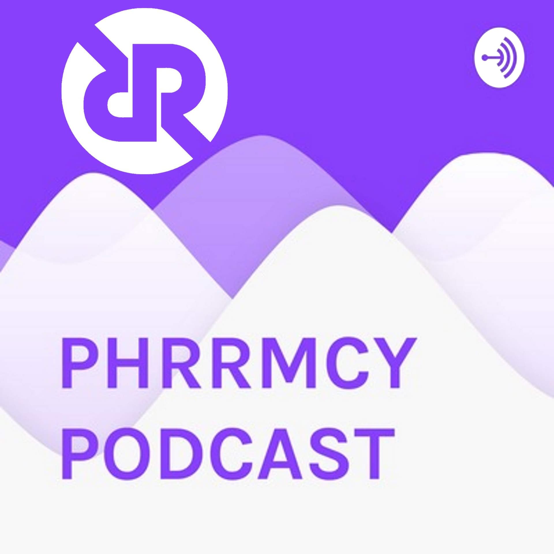 PHRRMCY PODCAST - Podcasts