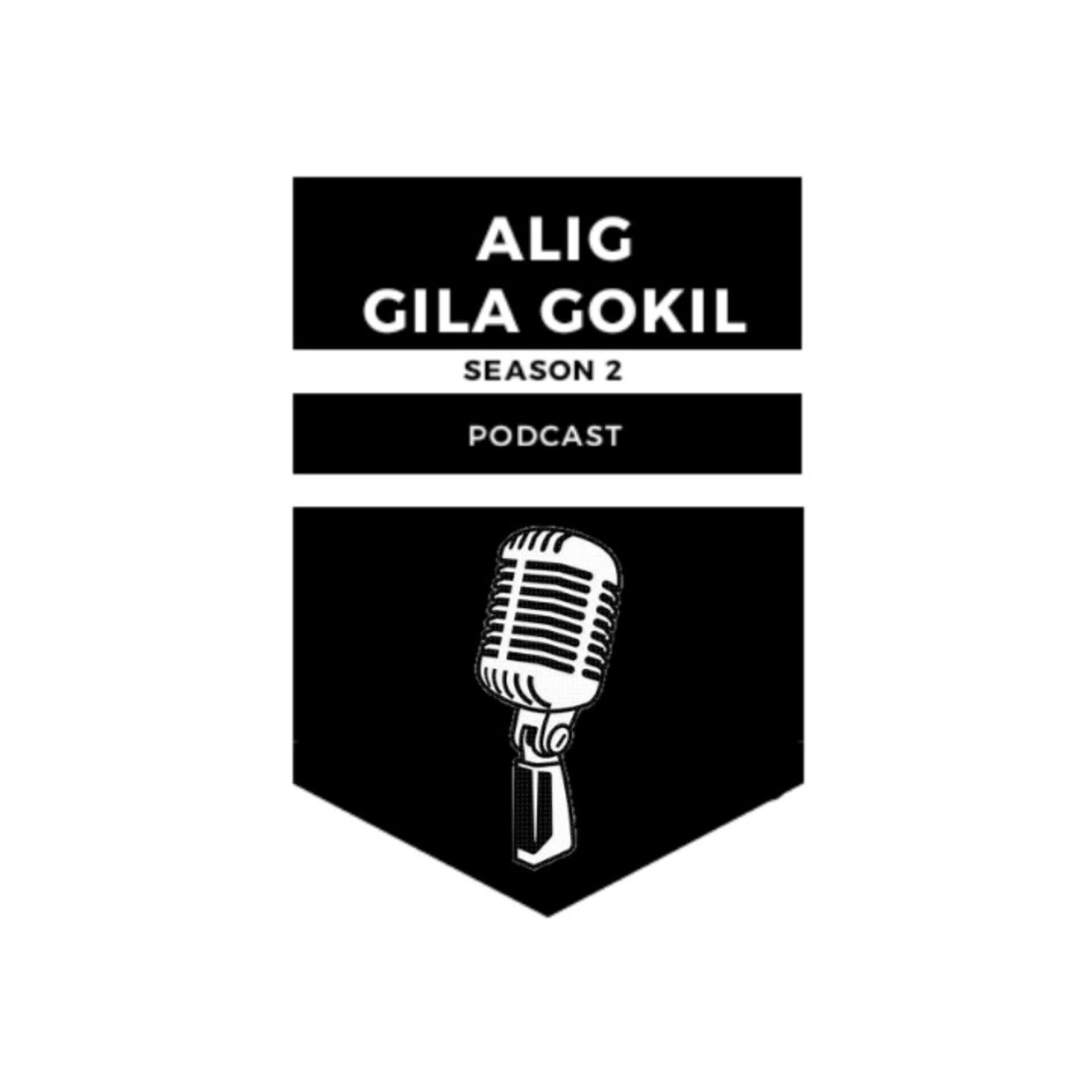 ALIG GILA GOKIL - Podcasts