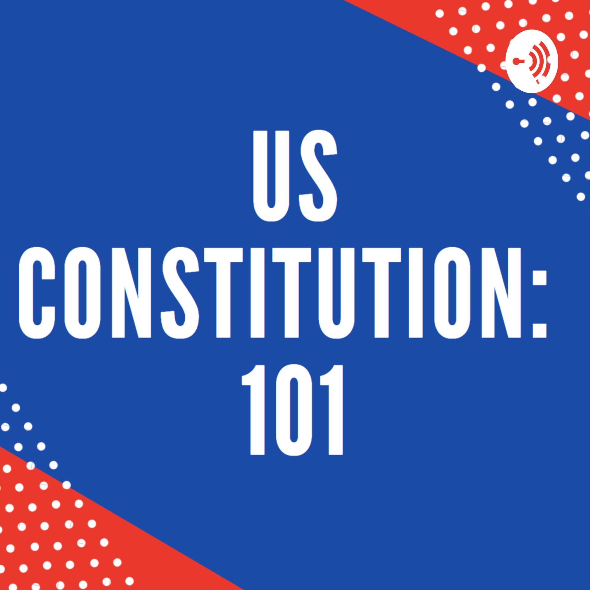 US Constitution: 101