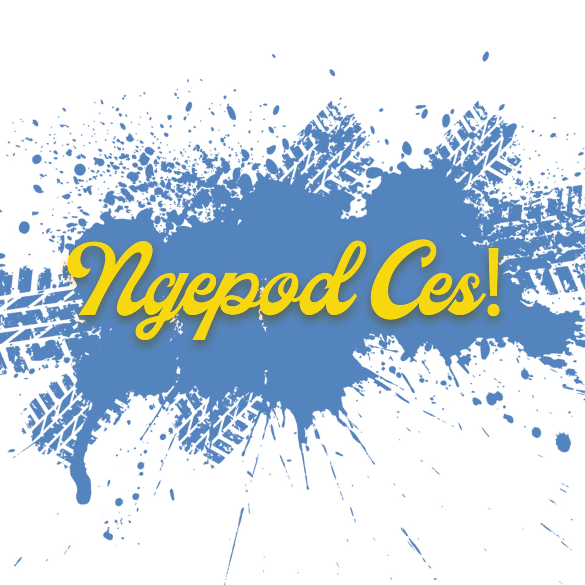 Ngepod Ces! - Podcasts