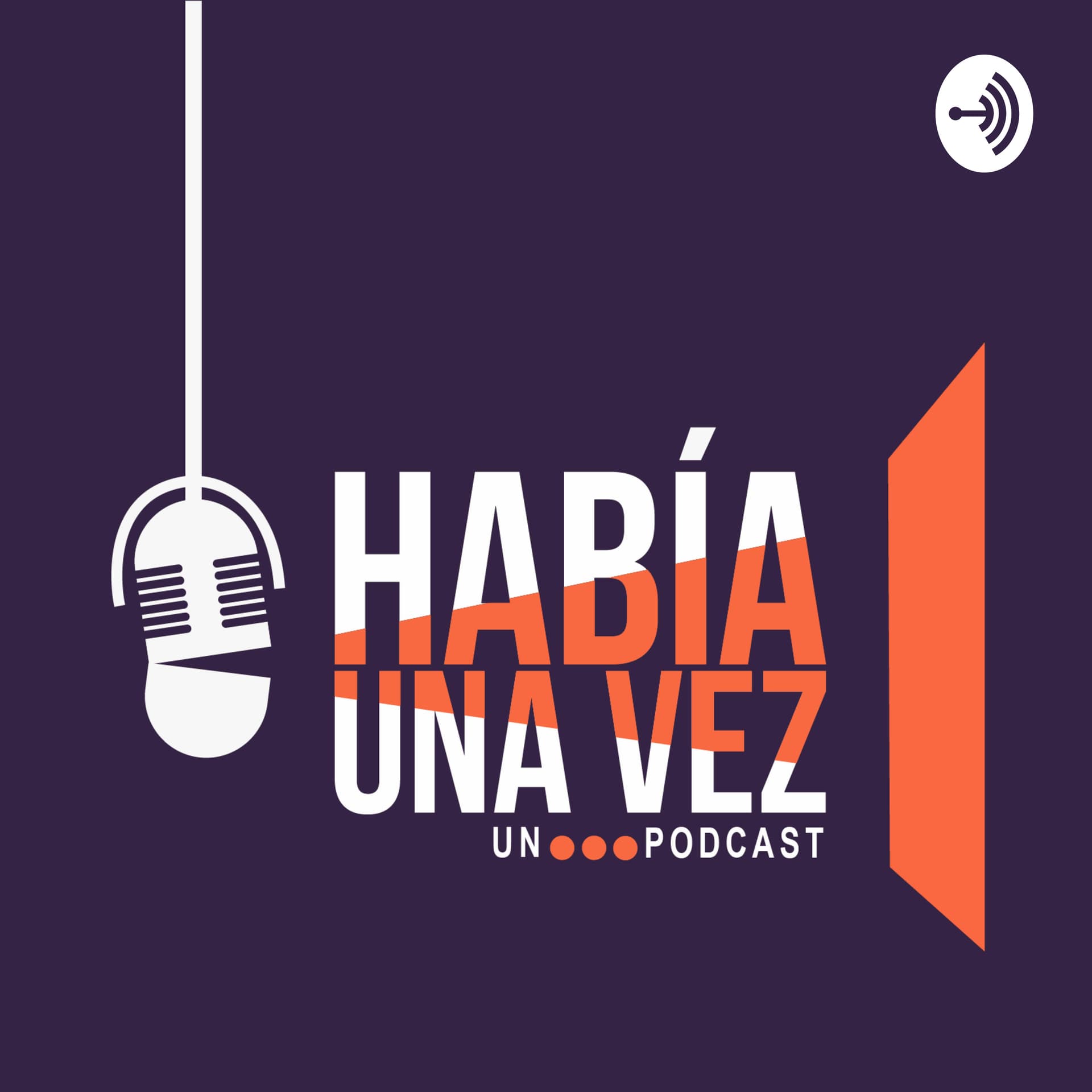Había una vez un... Podcast - Podcasts