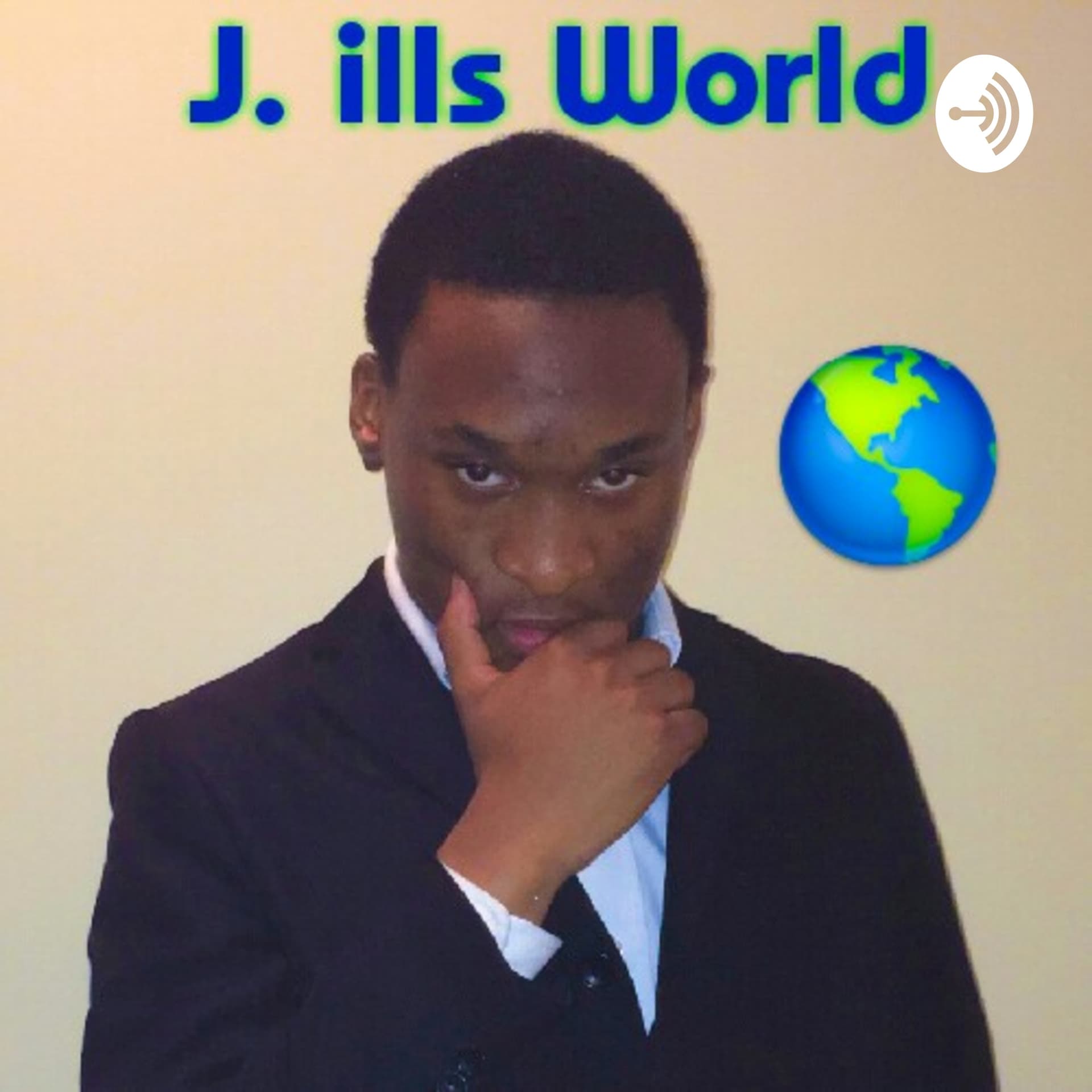 J. ills World - Podcasts