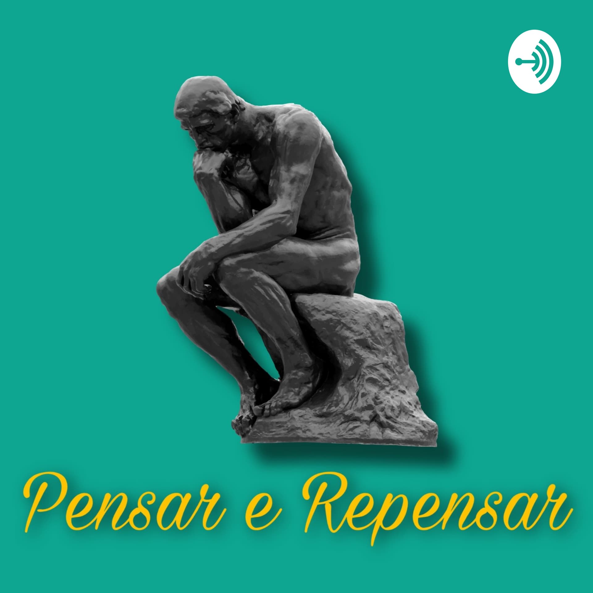 Pensar e Repensar - Podcasts