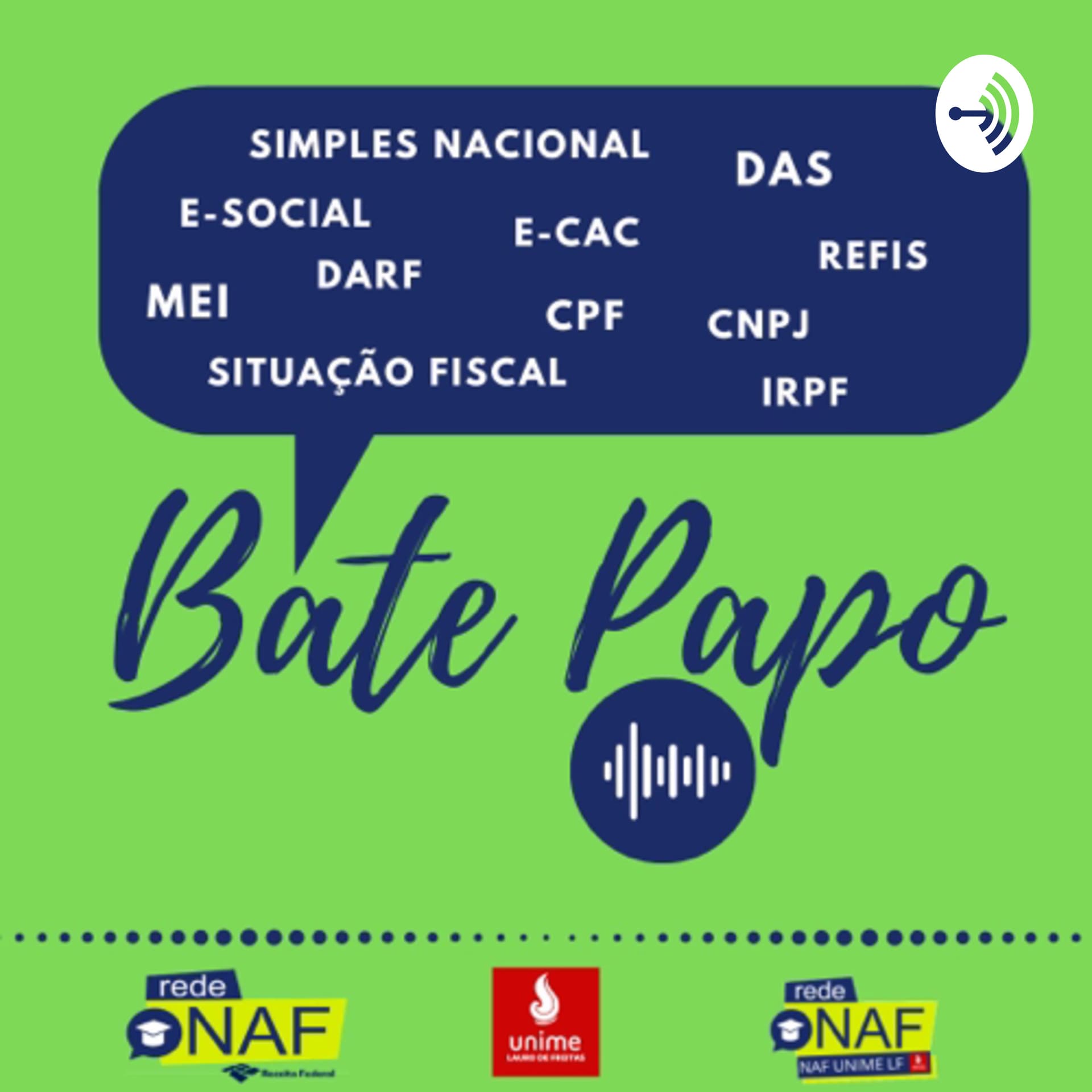 BATE PAPO NAF UNIME LAURO DE FREITAS - Podcasts