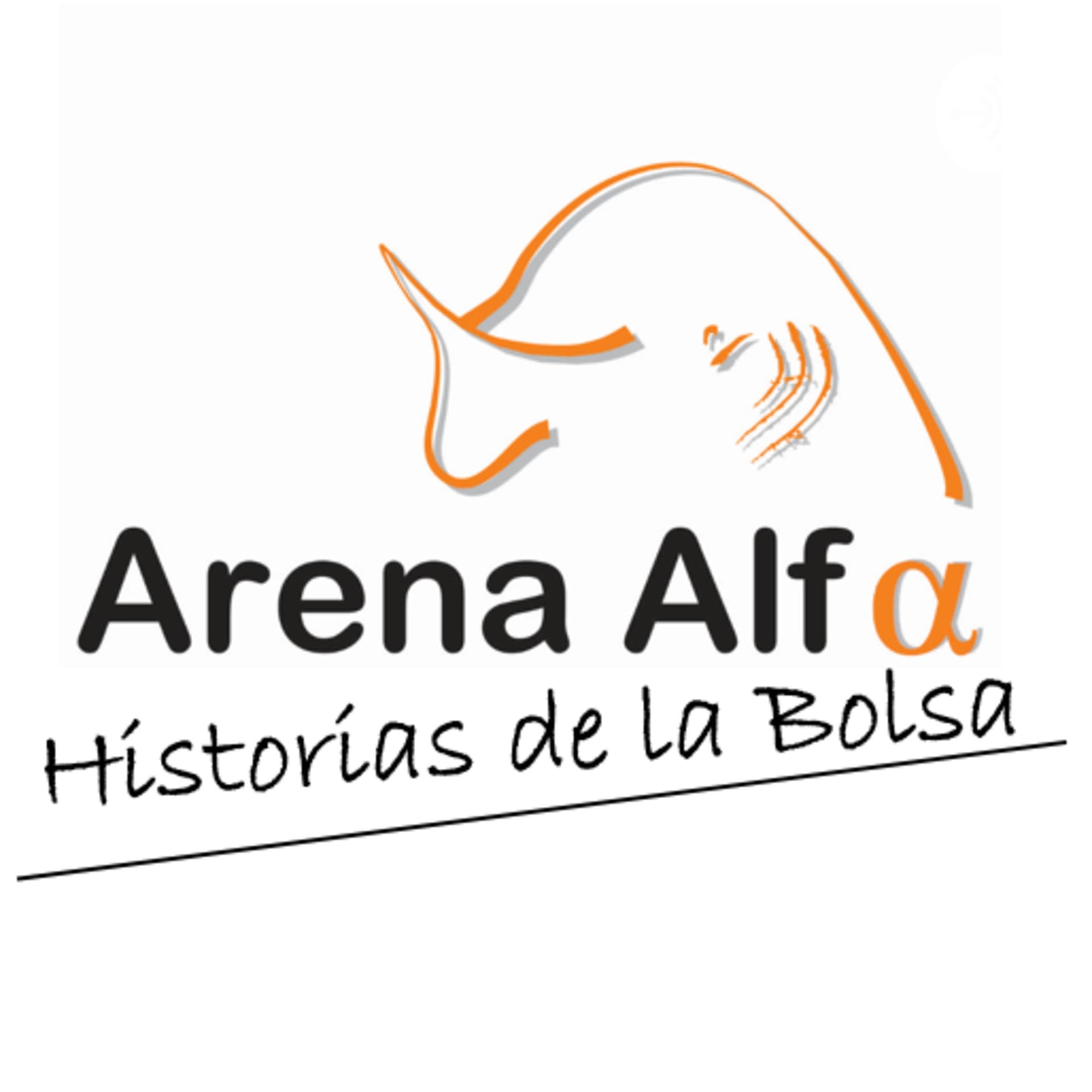 Arena Alfa - Historias de la bolsa - Finanzas, economia e inversiones - Podcasts