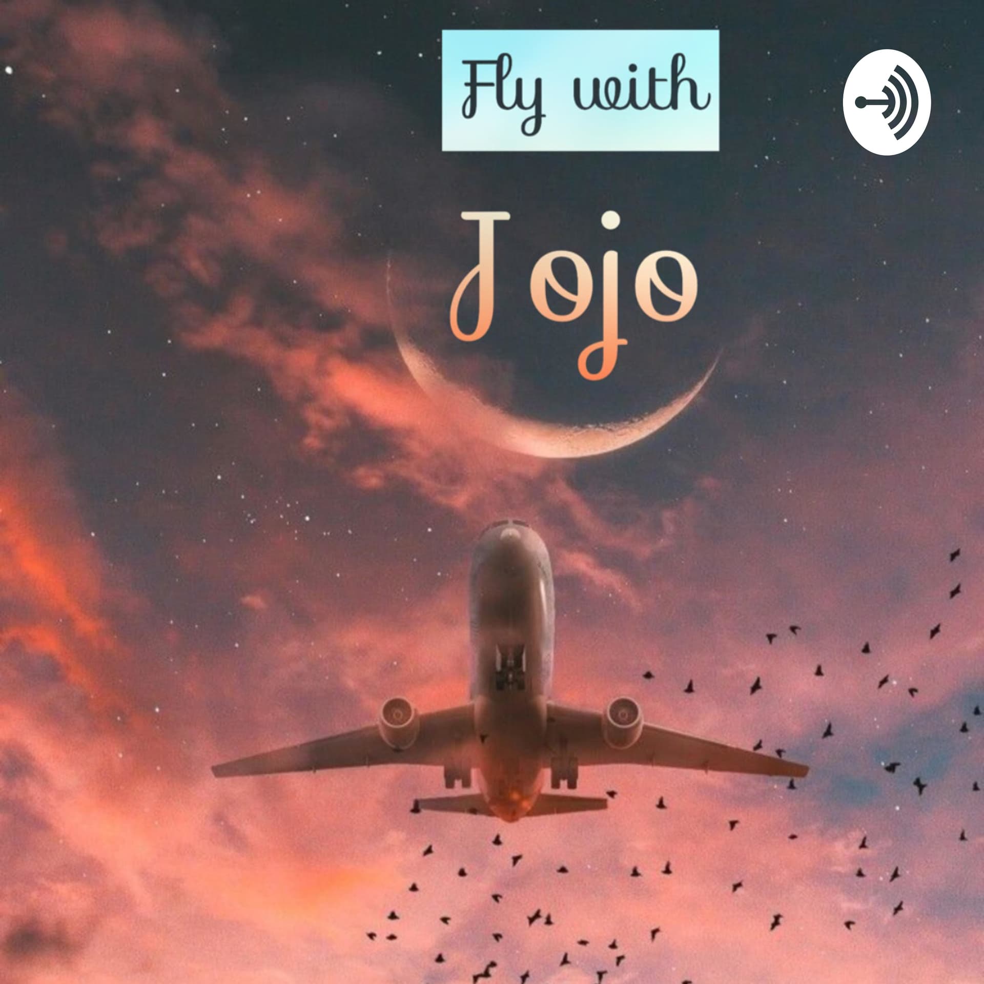 Fly with Jojo - Podcasts