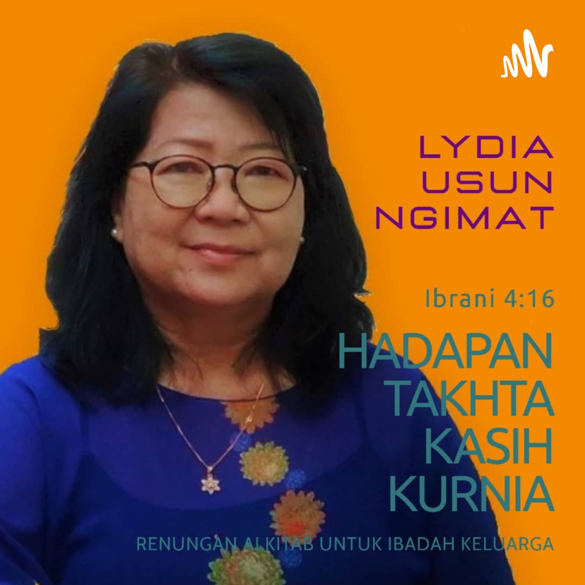 HADAPAN TAKHTA KASIH KURNIA - Podcasts