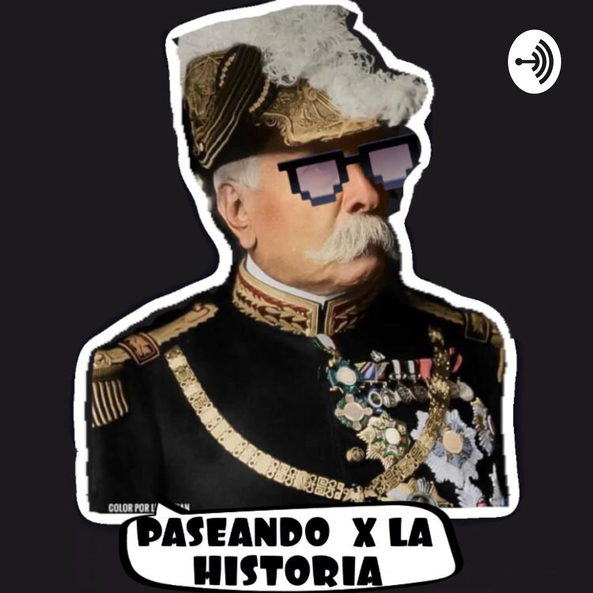 Paseando x la Historia - Podcasts