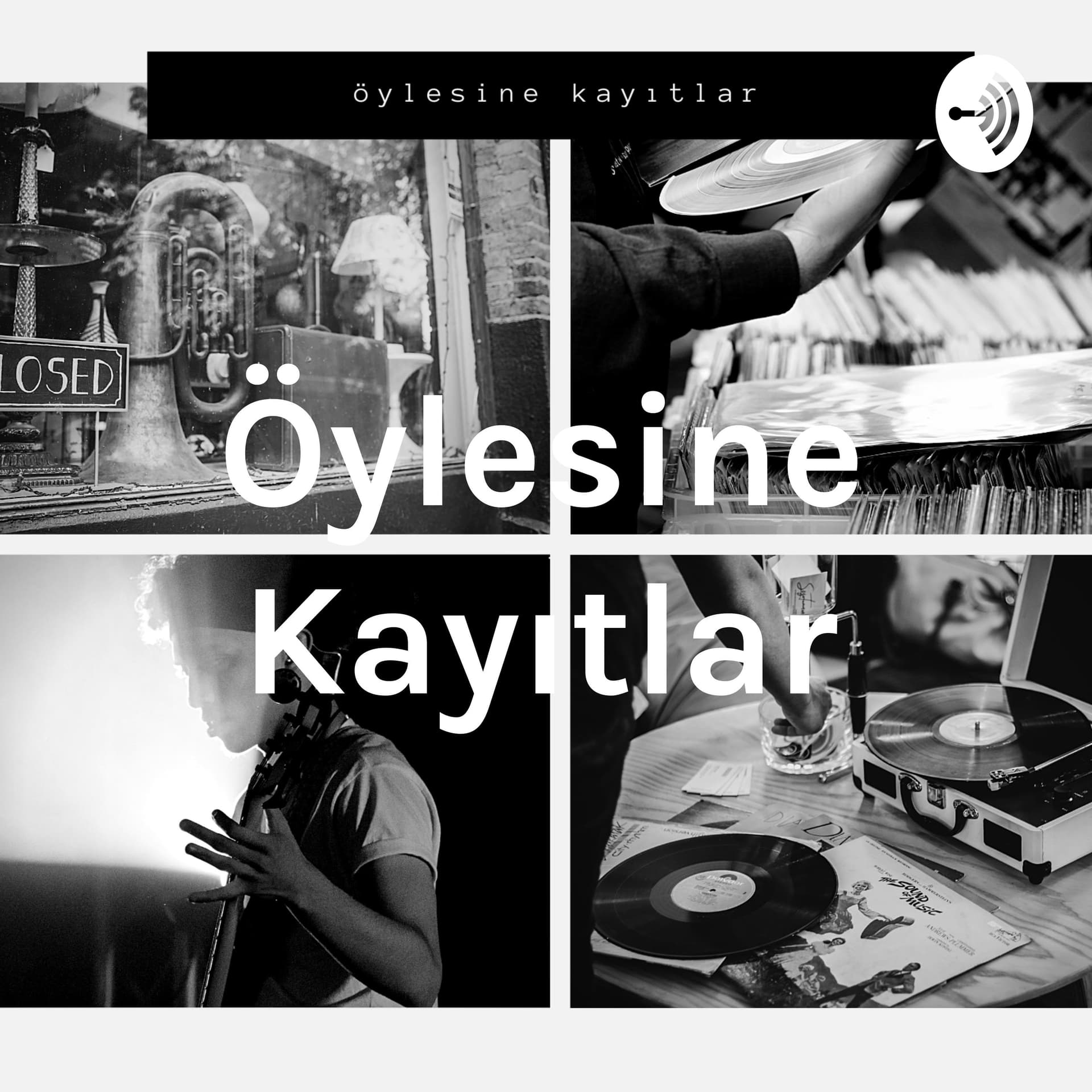 Öylesine Kayıtlar - Podcasts
