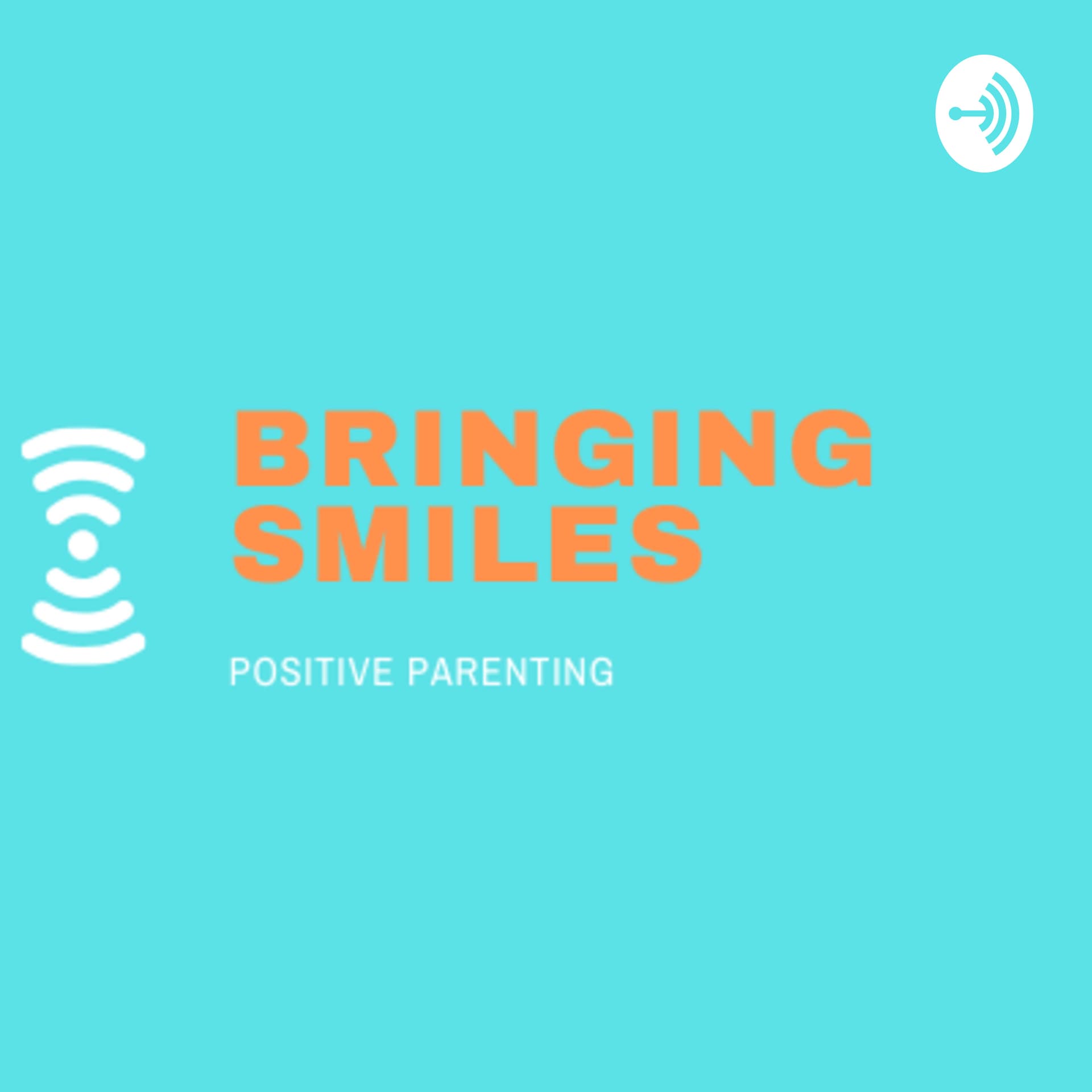 Bringing Smiles - Podcasts