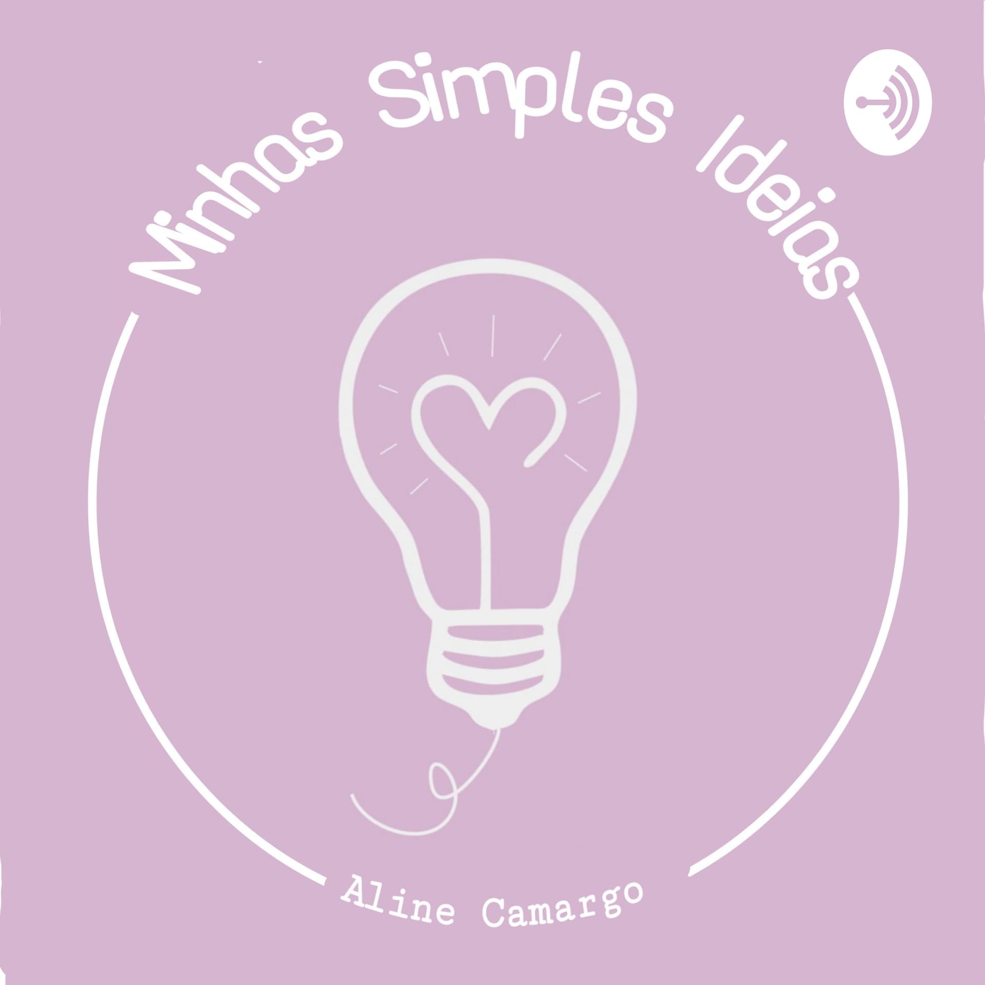 Minhas Simples Ideias - Podcasts