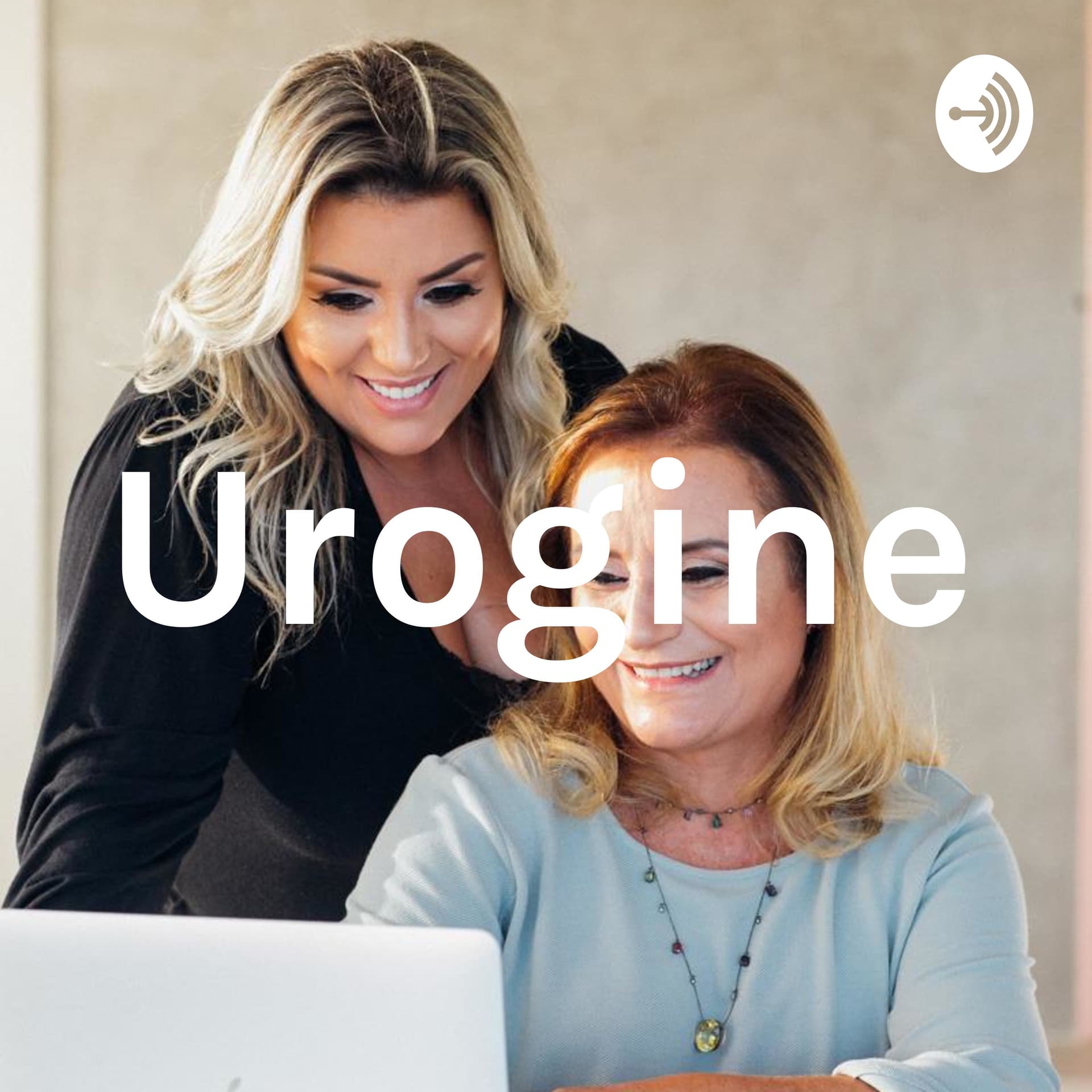 Urogine - Podcasts