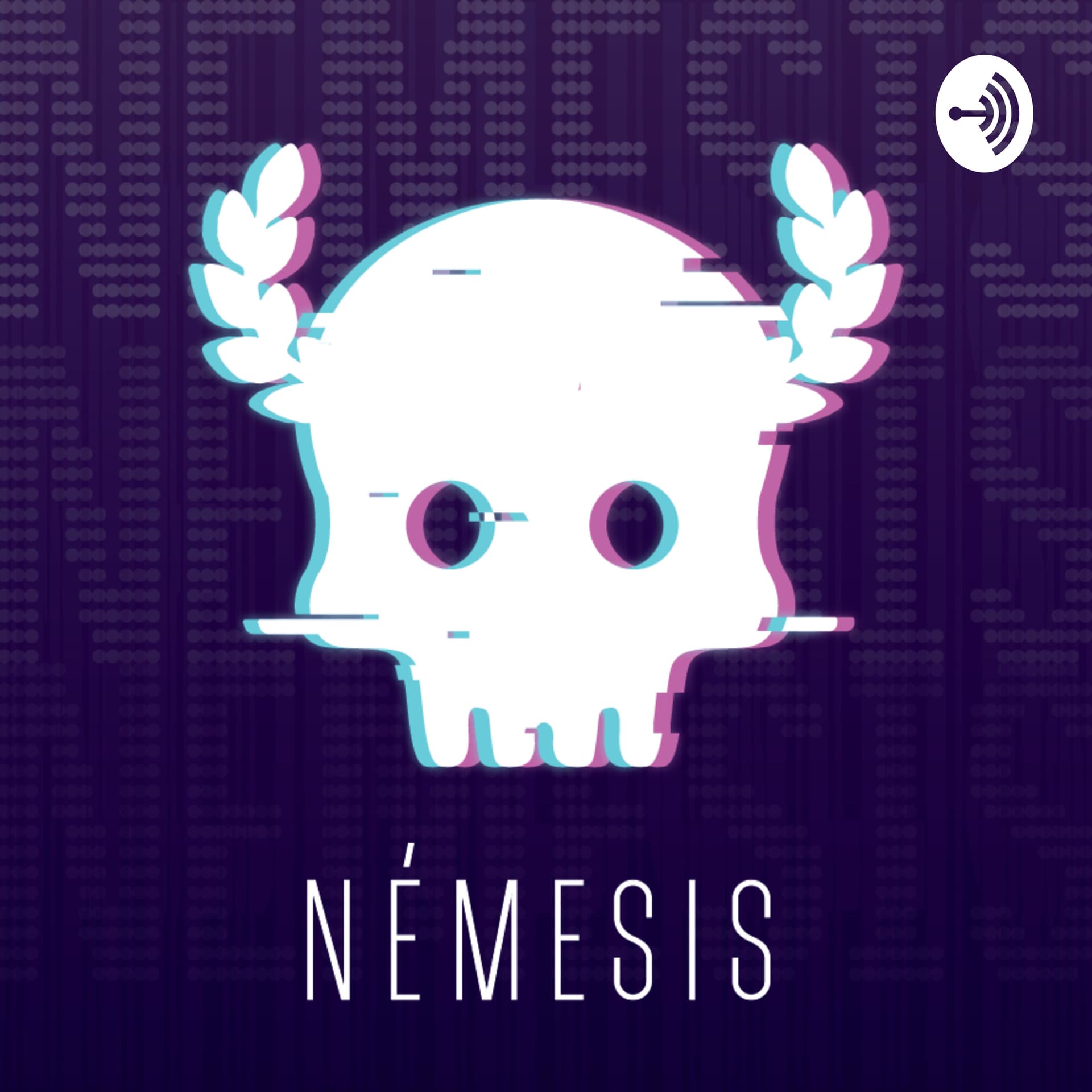 Nemesis - Podcasts