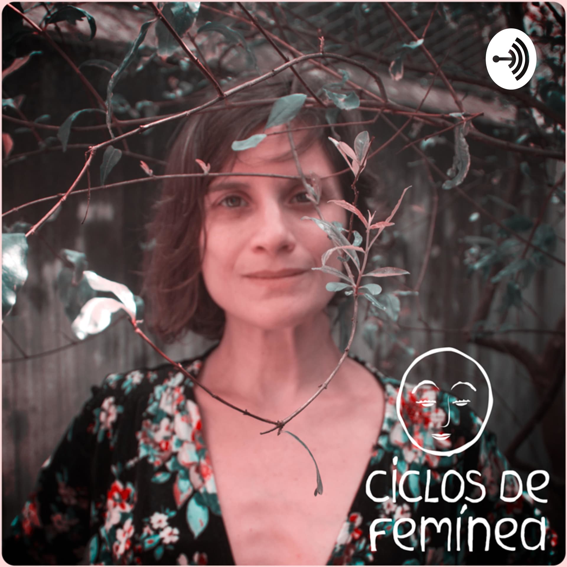 Ciclos de Femínea - A Natureza da Mulher por Lina Molina - Podcasts