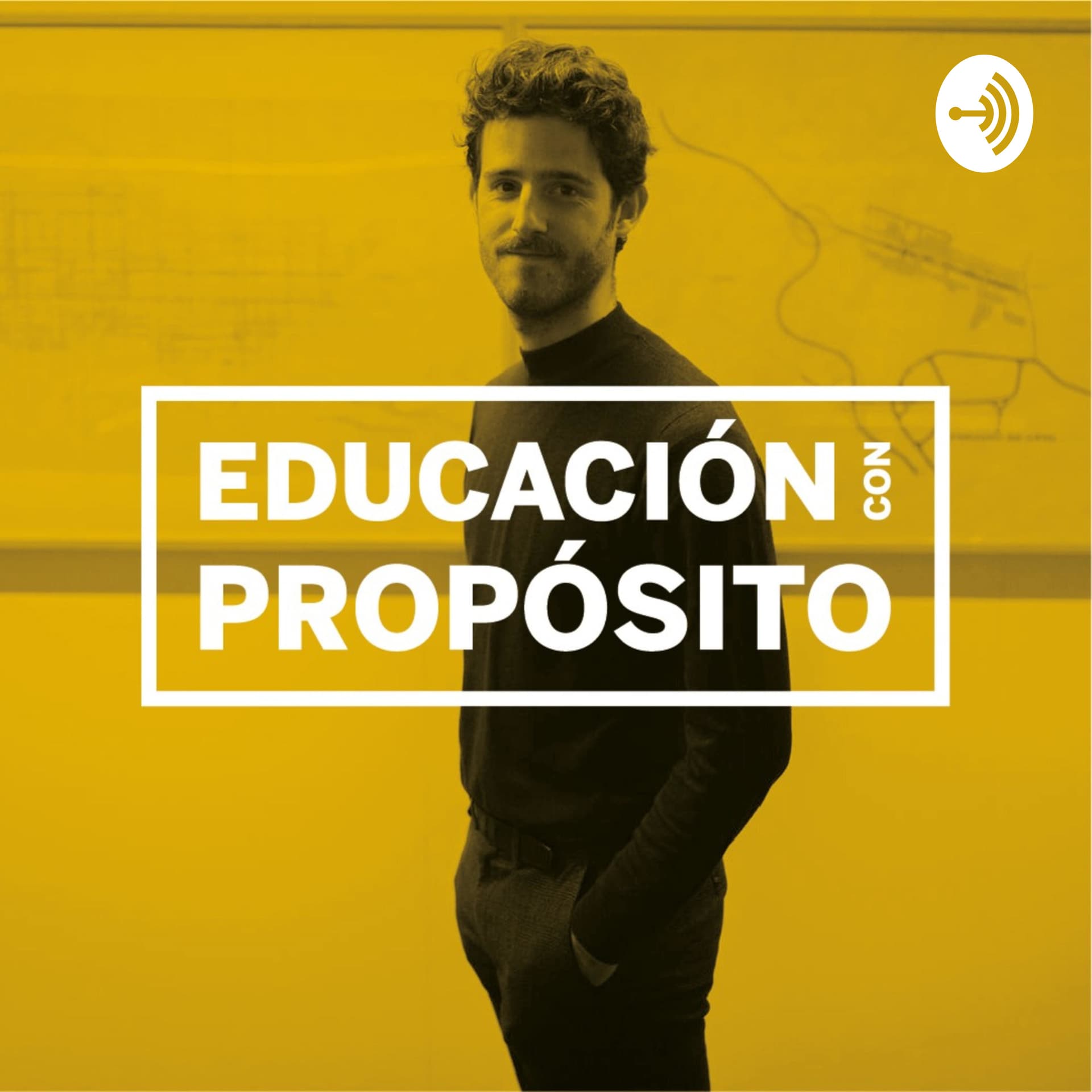 Educación con propósito - Podcasts
