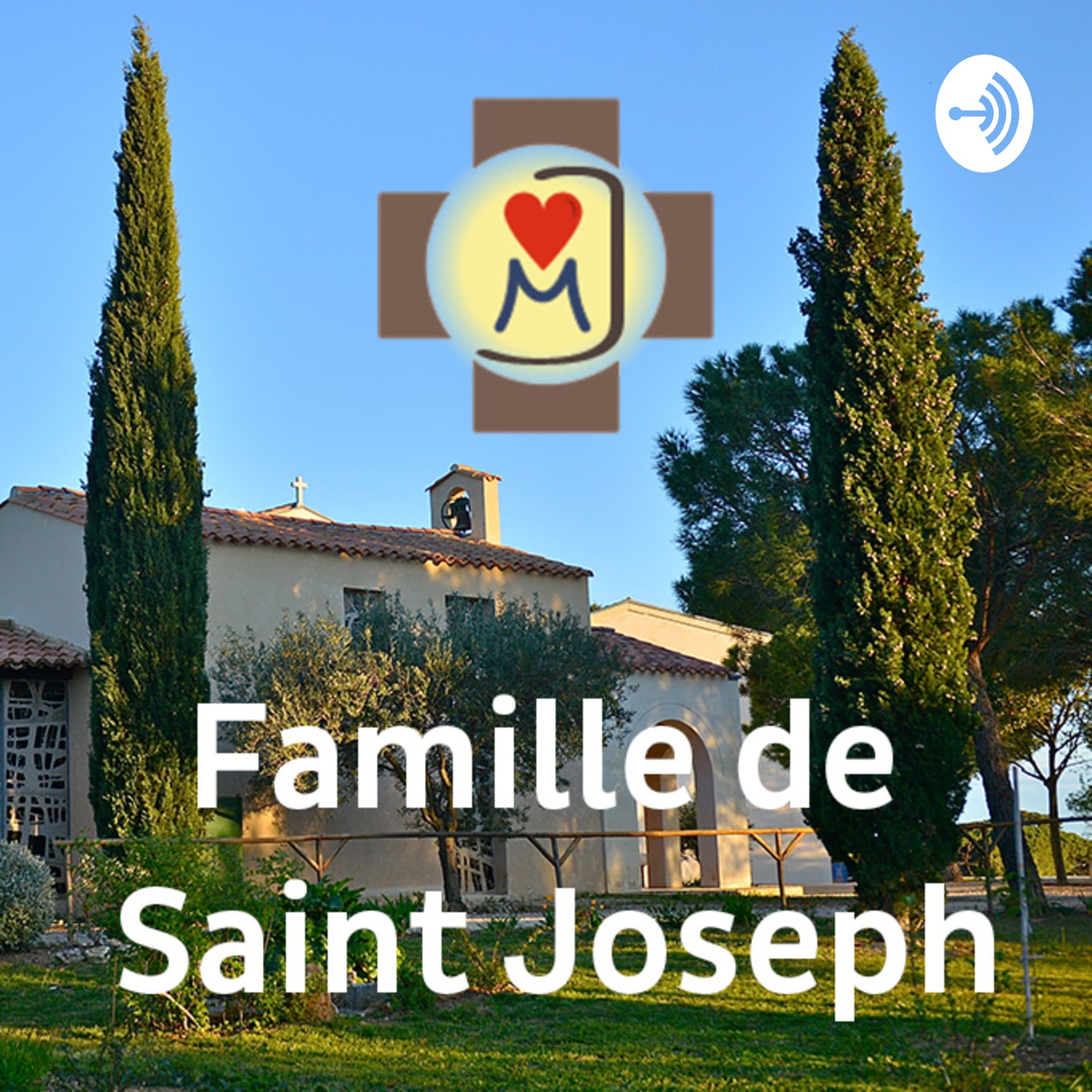Famille de Saint Joseph - Podcasts