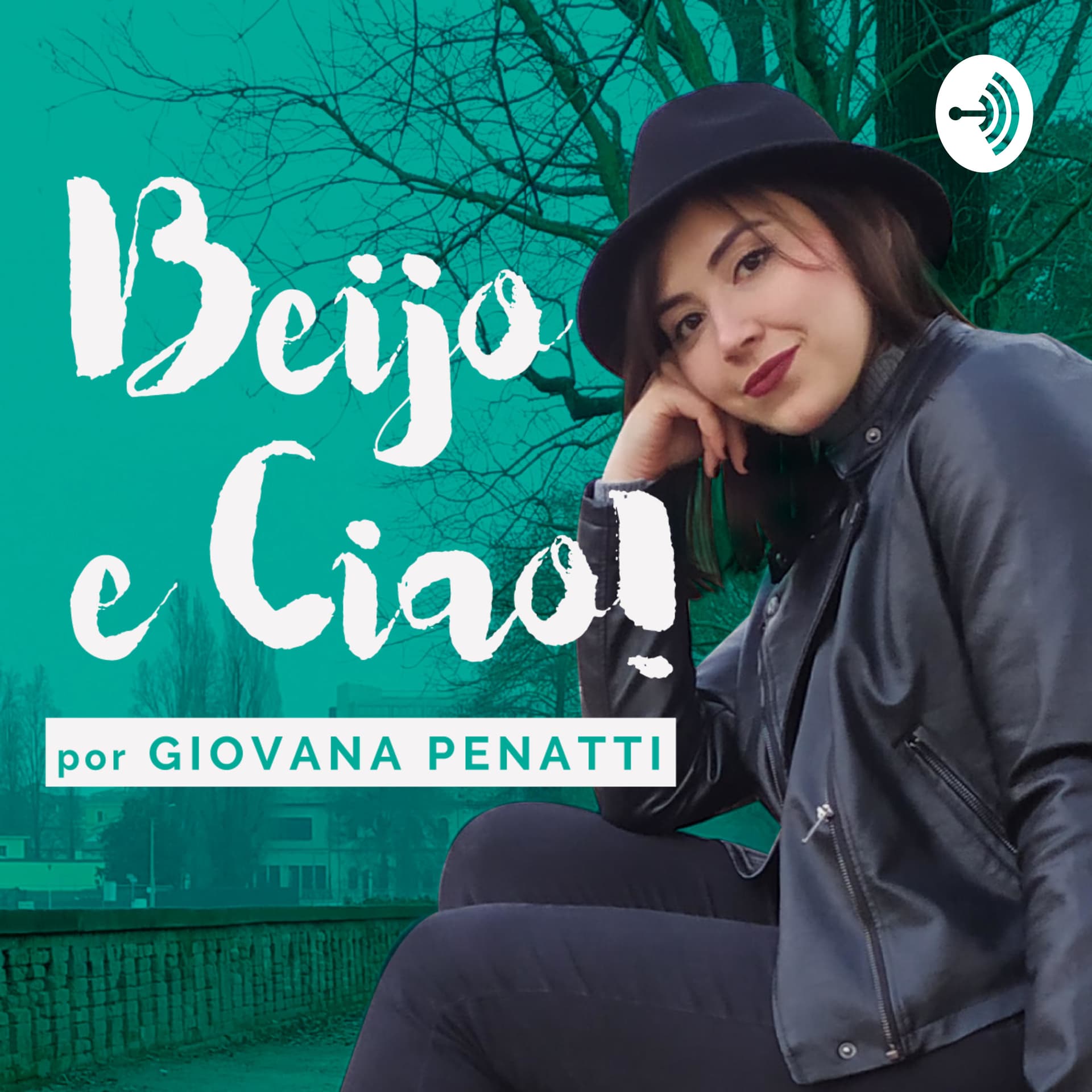 Beijo e Ciao - Podcasts