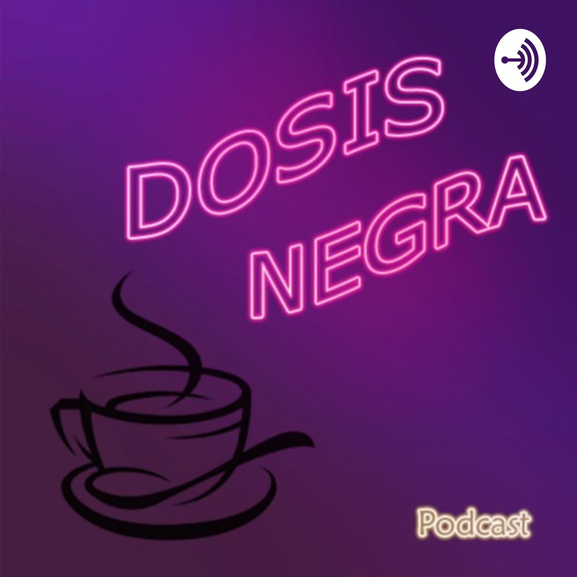 Dosis Negra - Podcasts