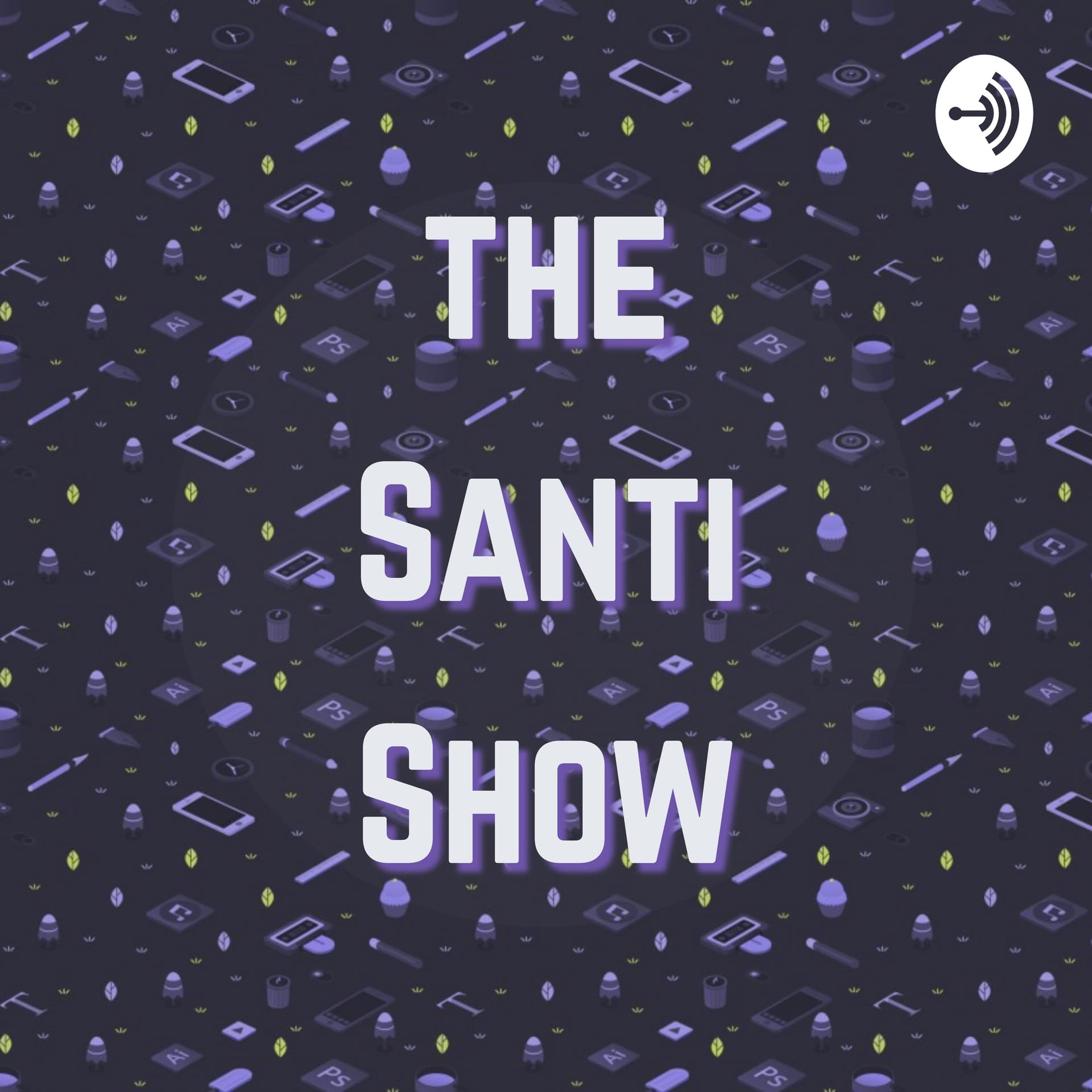 The Santi Show