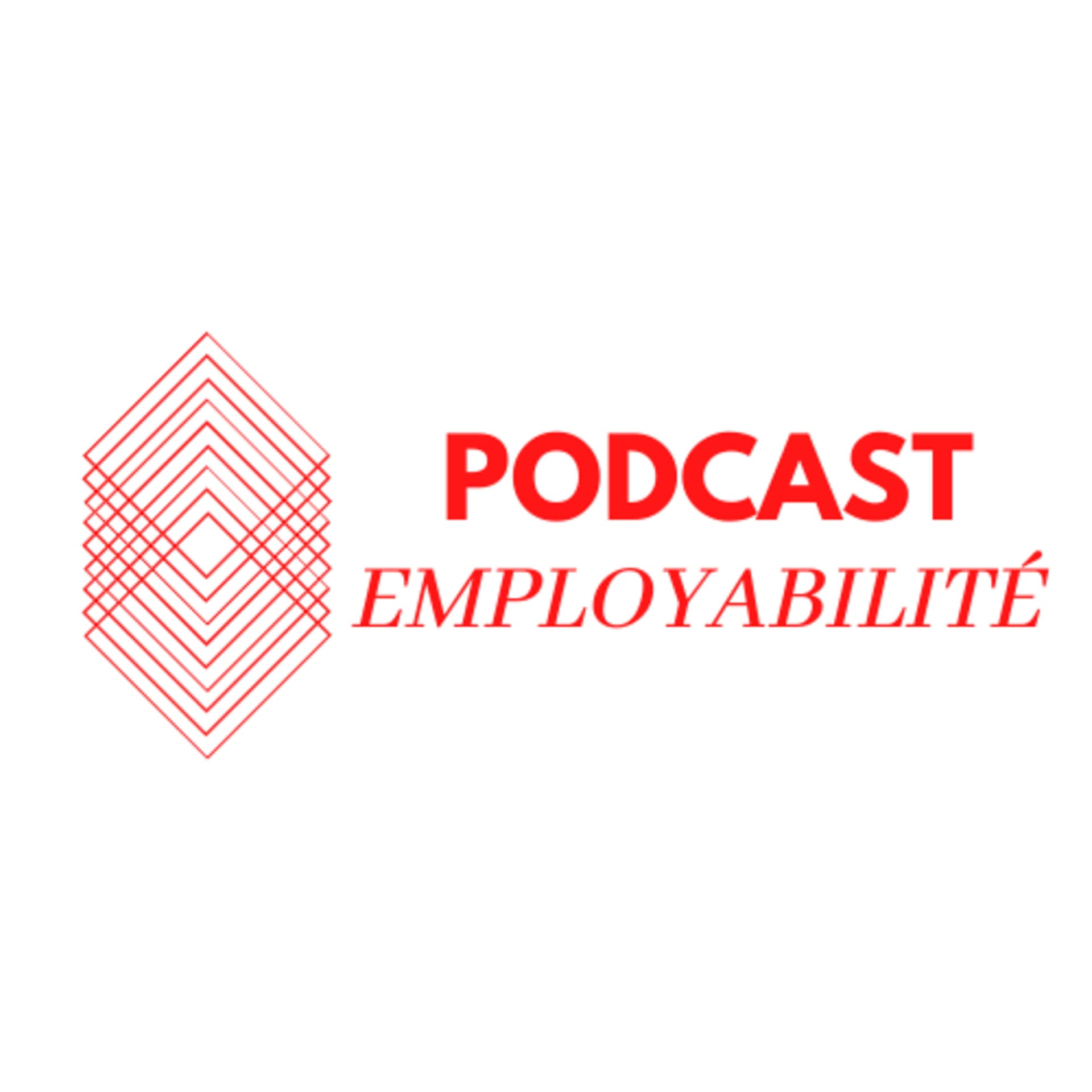 Podcast Employabilité - Podcasts