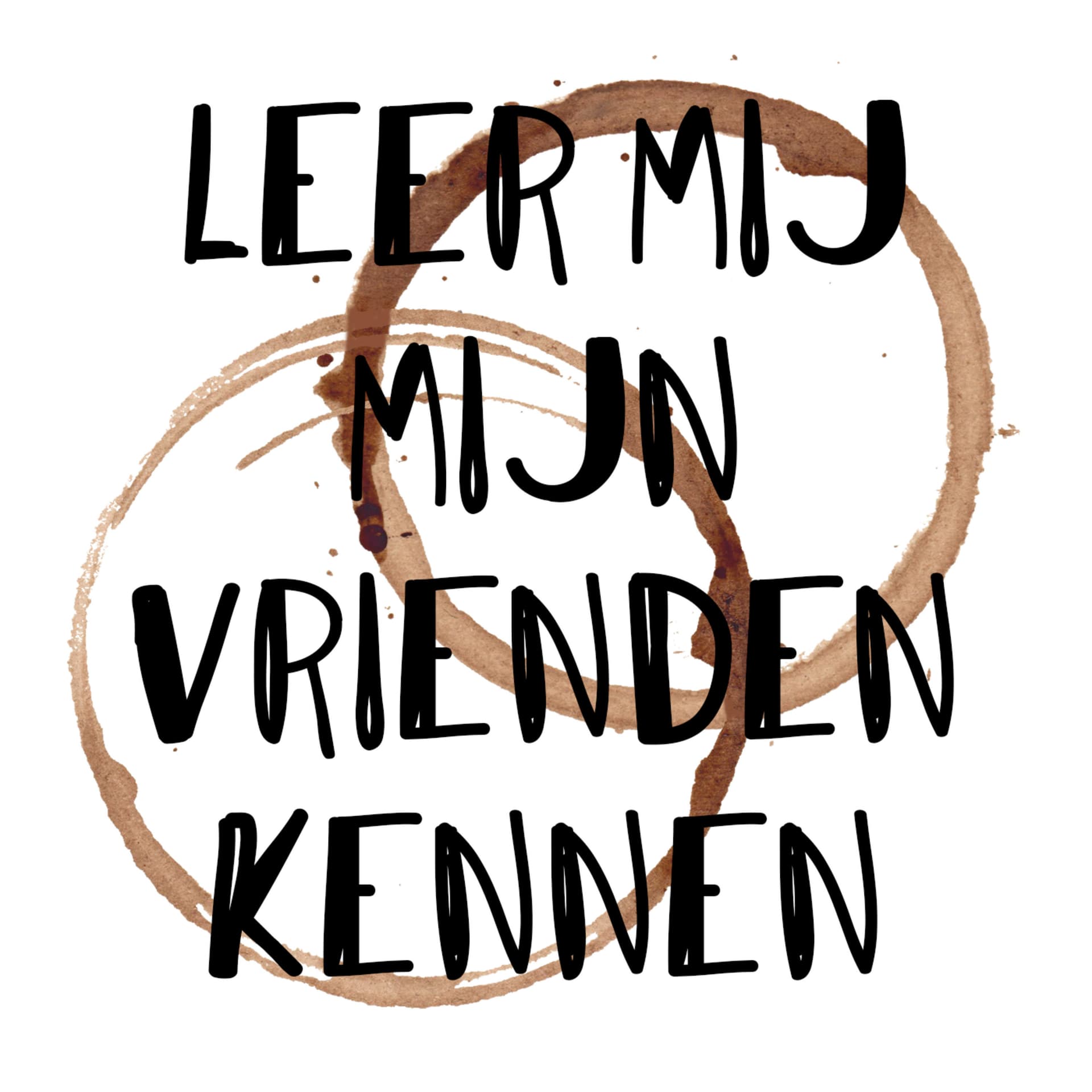 Leer mij mijn vrienden kennen - Podcasts