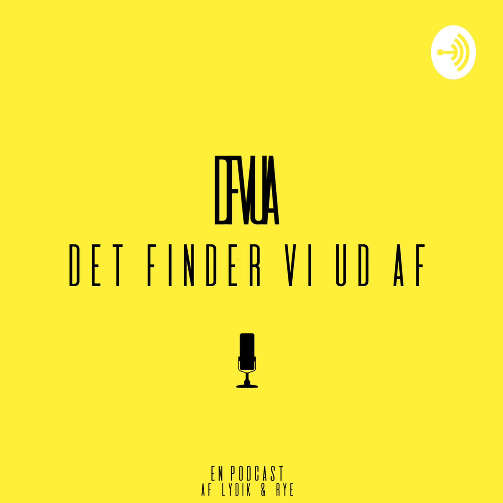Det finder vi ud af - Podcasts