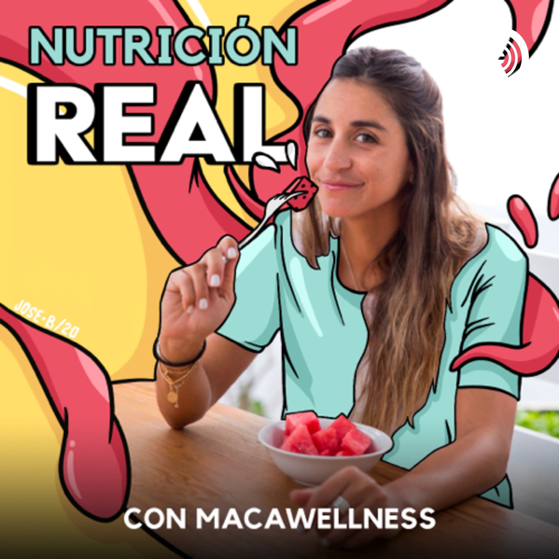 Nutrición REAL con MacaWellness - Podcasts