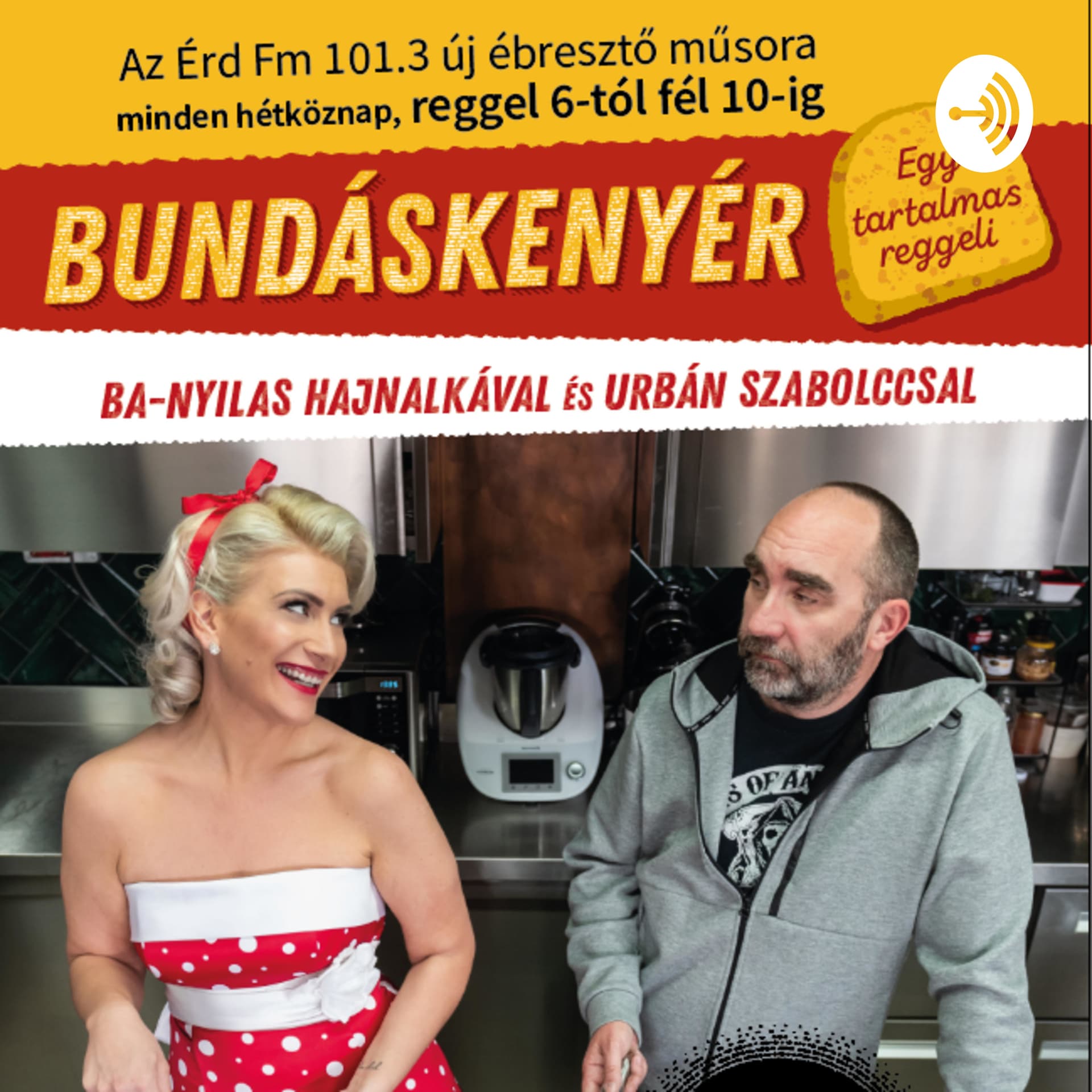 Bundáskenyér - ÉrdFM 101.3 - Podcasts
