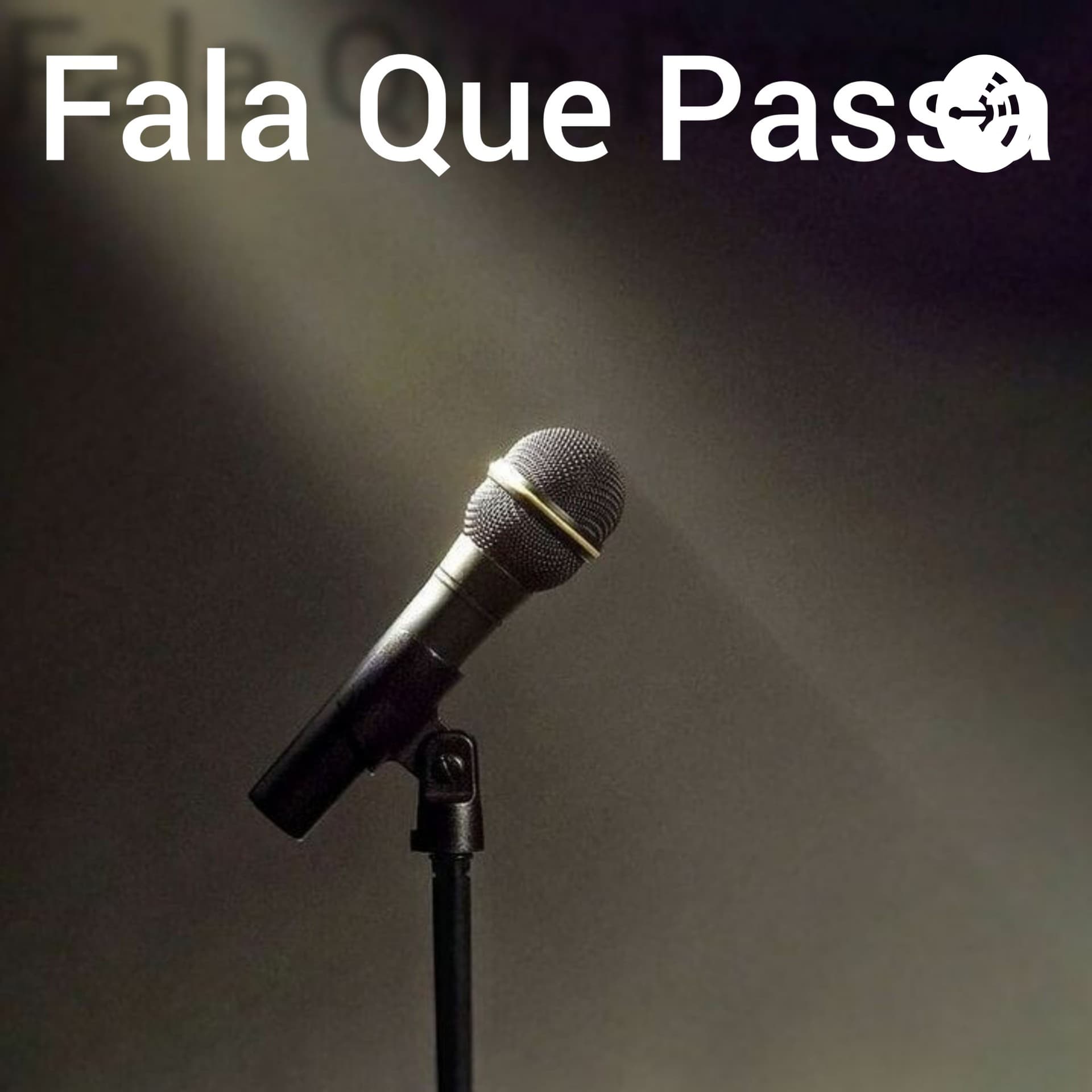 Fala Que Passa - Podcasts