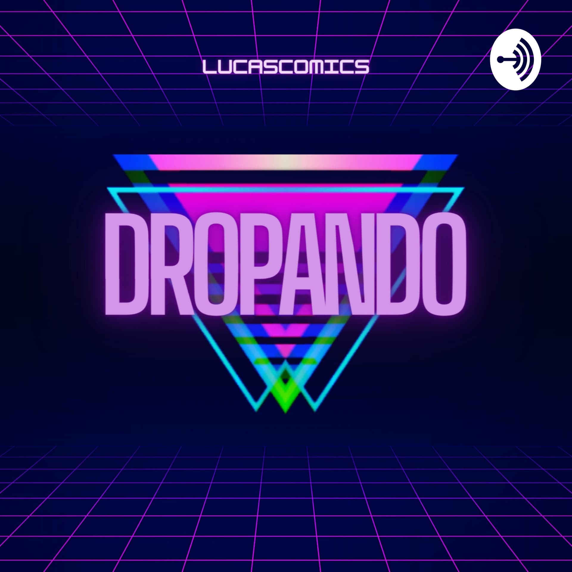 DROPANDO - Podcasts