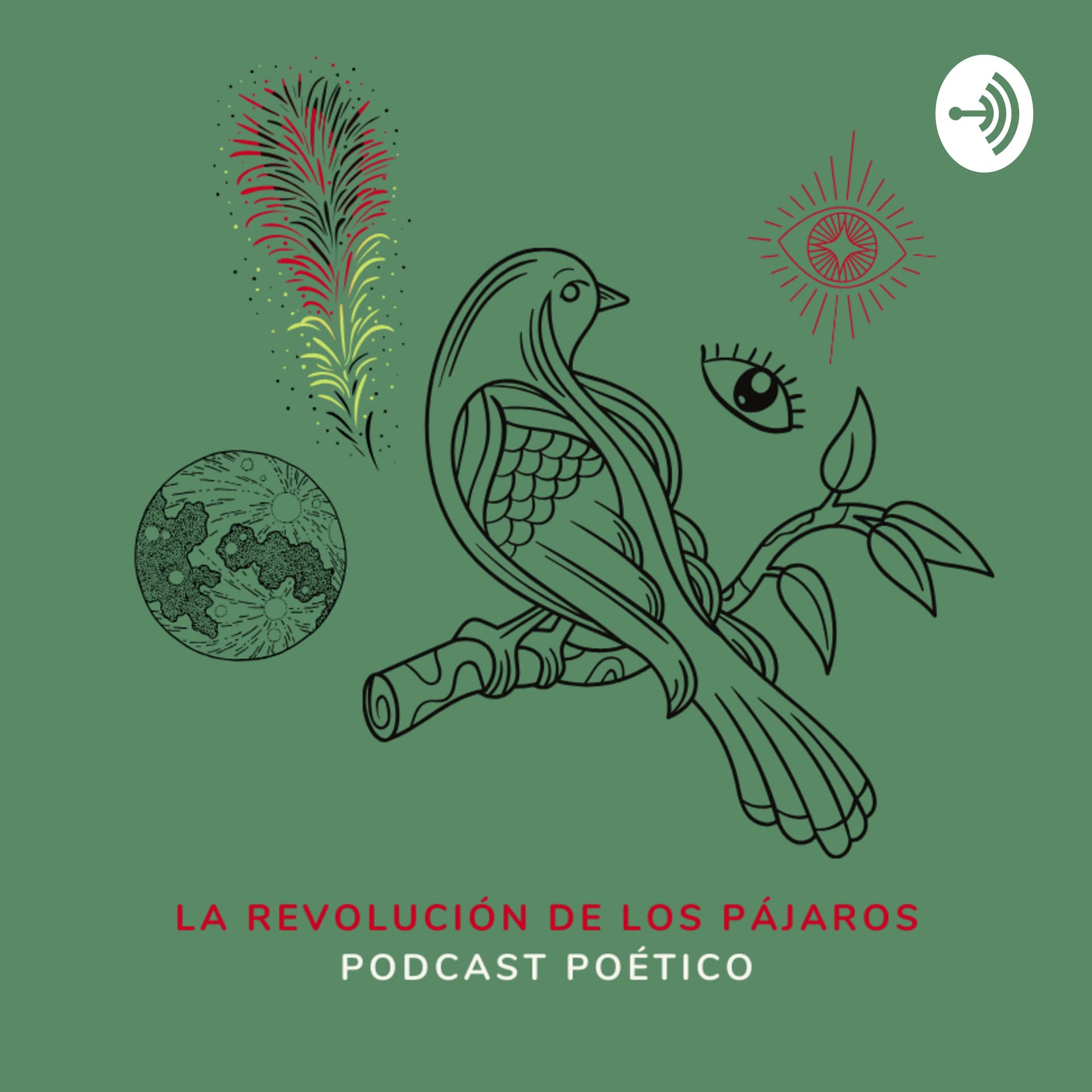 La Revolución de los Pájaros - Podcasts