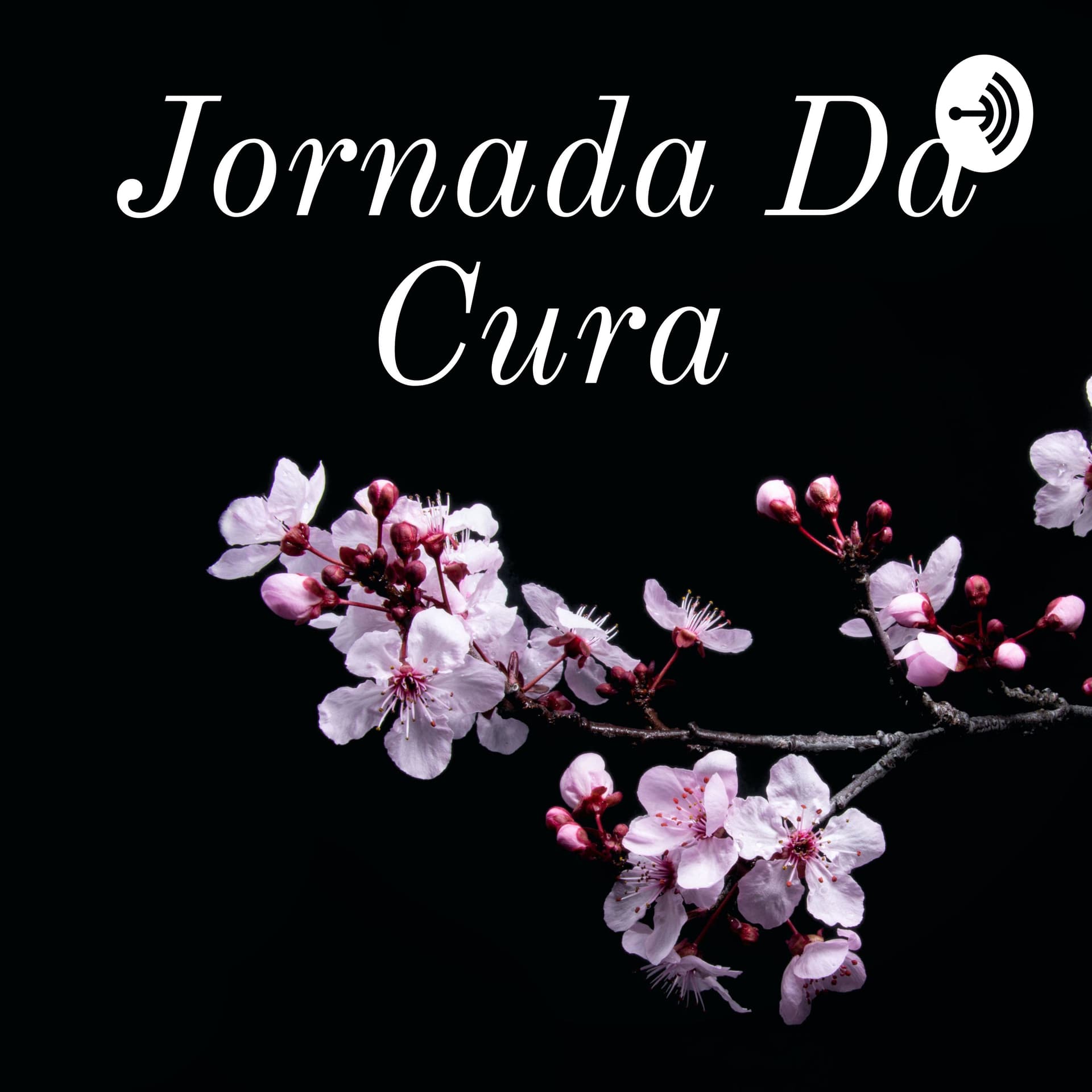 Jornada Da Cura - Podcasts