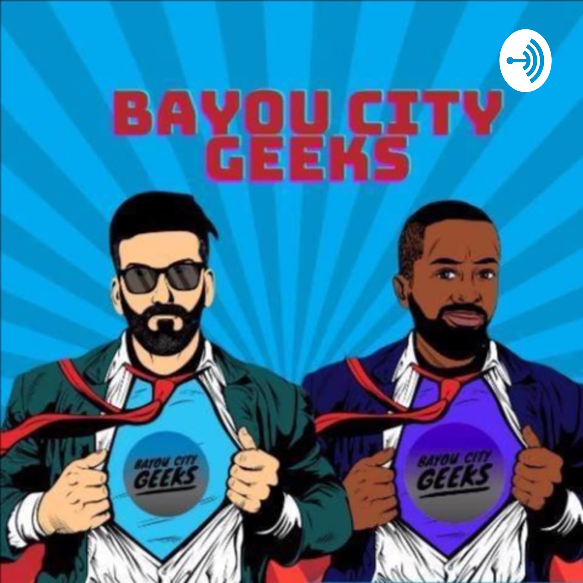 Bayou City Geeks - Podcasts