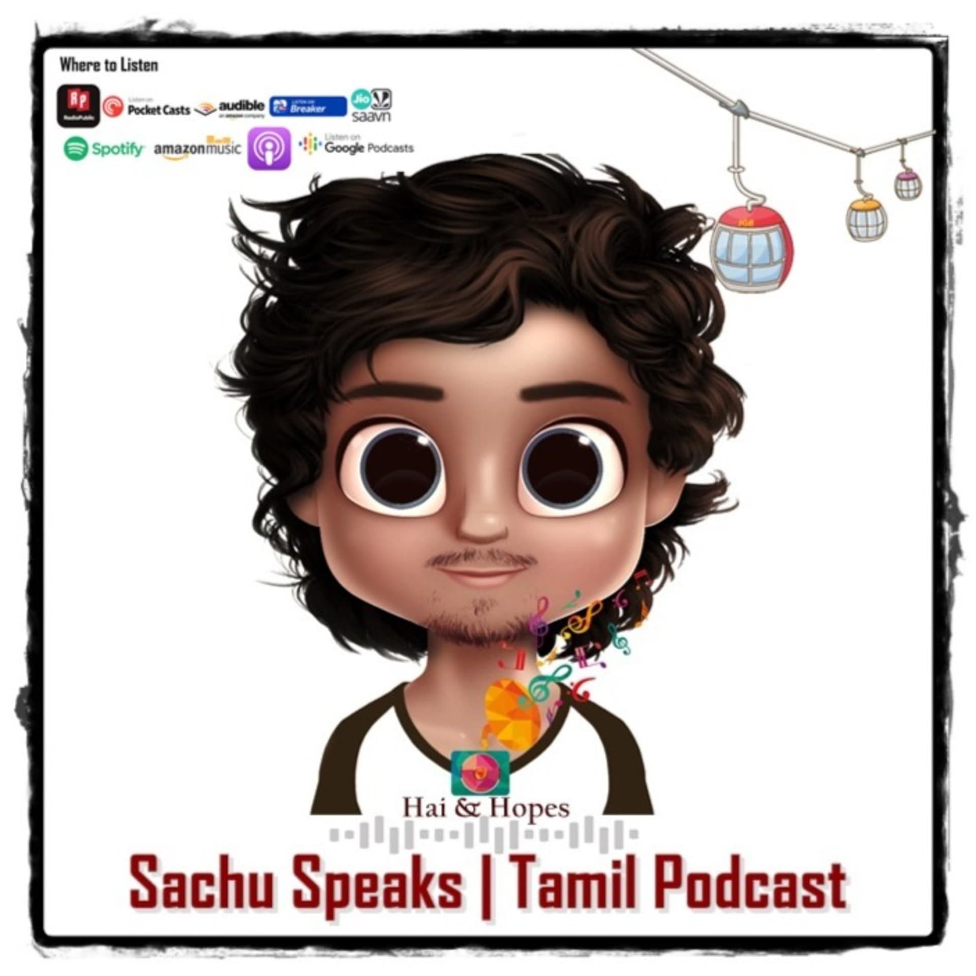 Sachu Speaks - Tamil Podcast - Podcasts