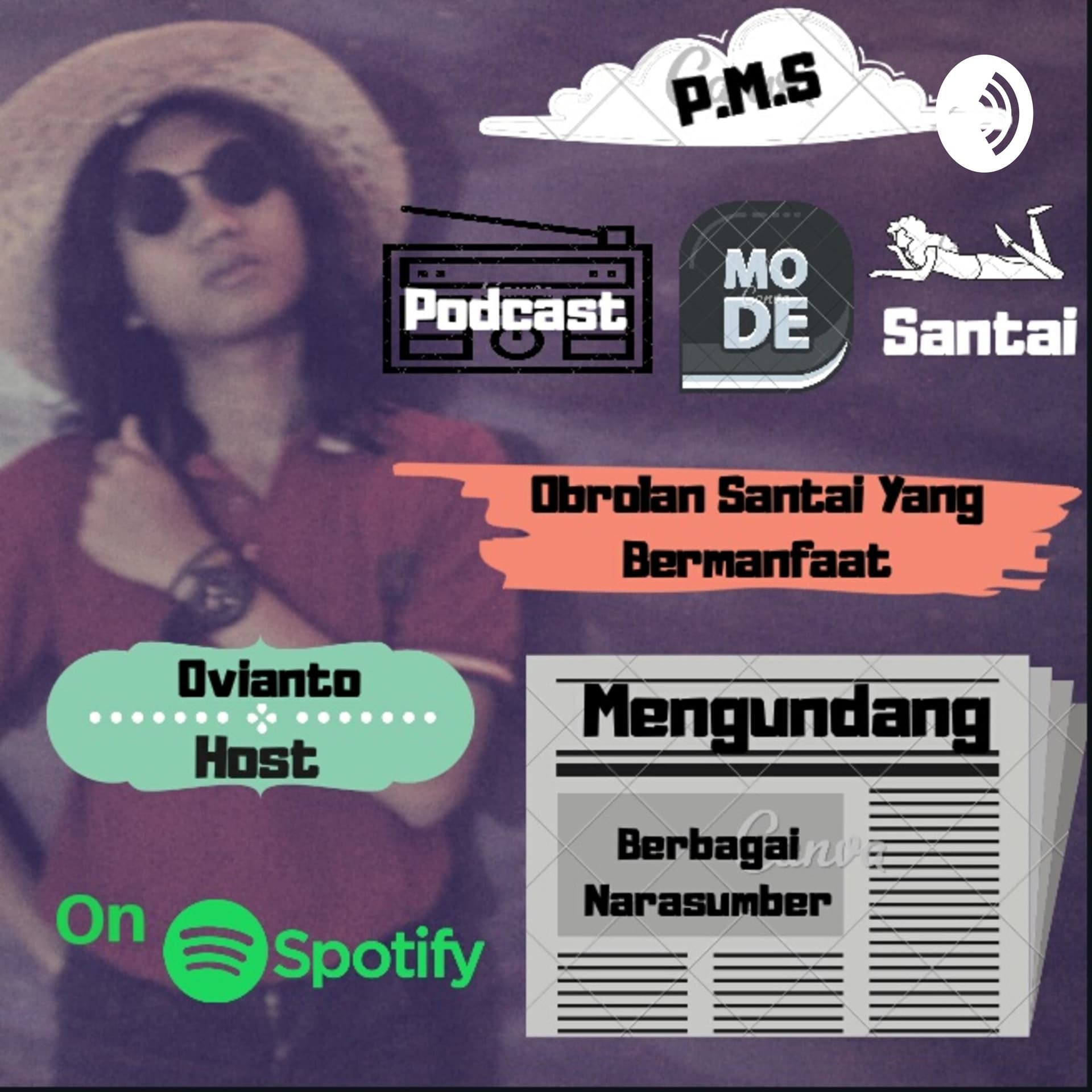 PMS ( Podcast Mode Santai ) - Podcasts