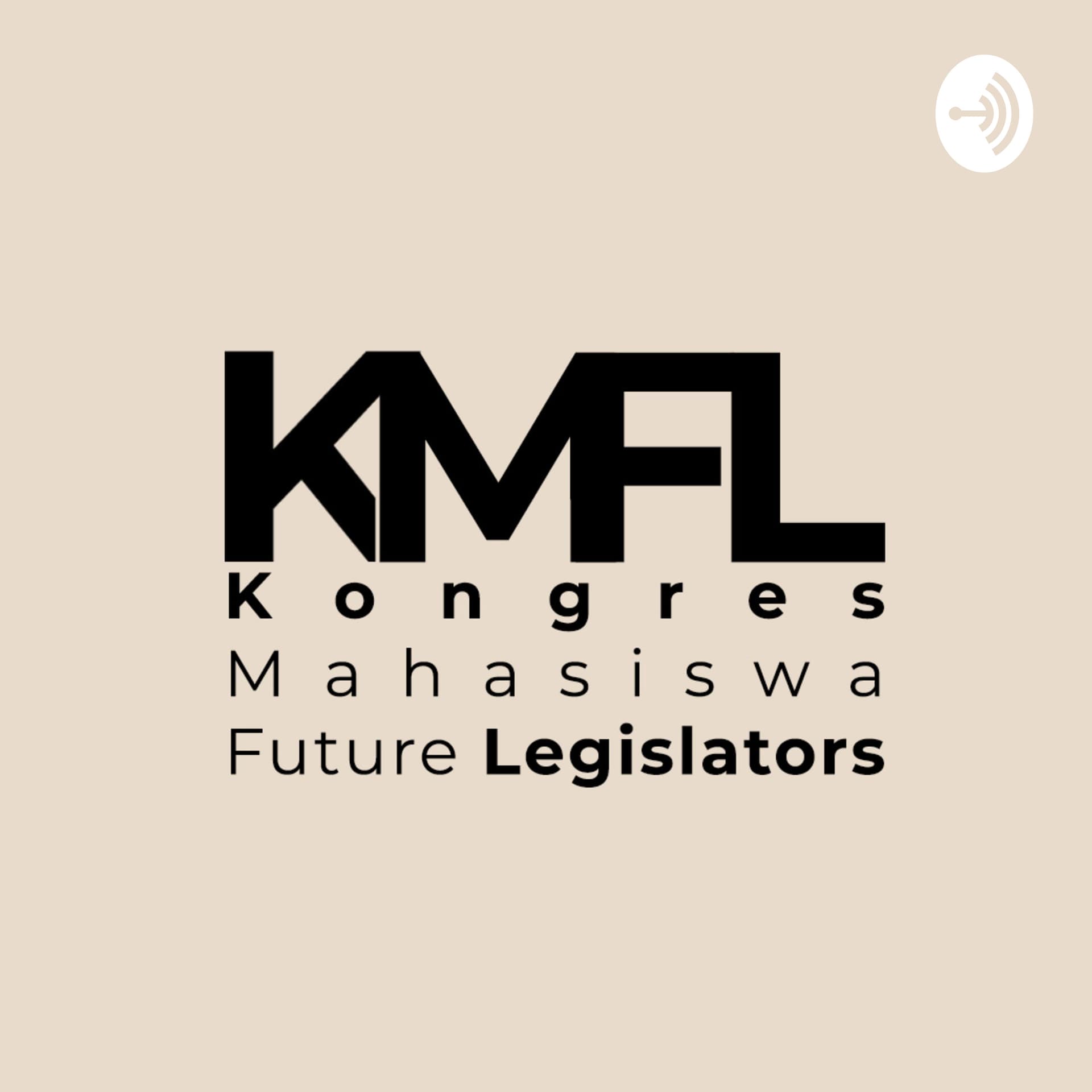 Kongres Mahasiswa Future Legislators - Podcasts