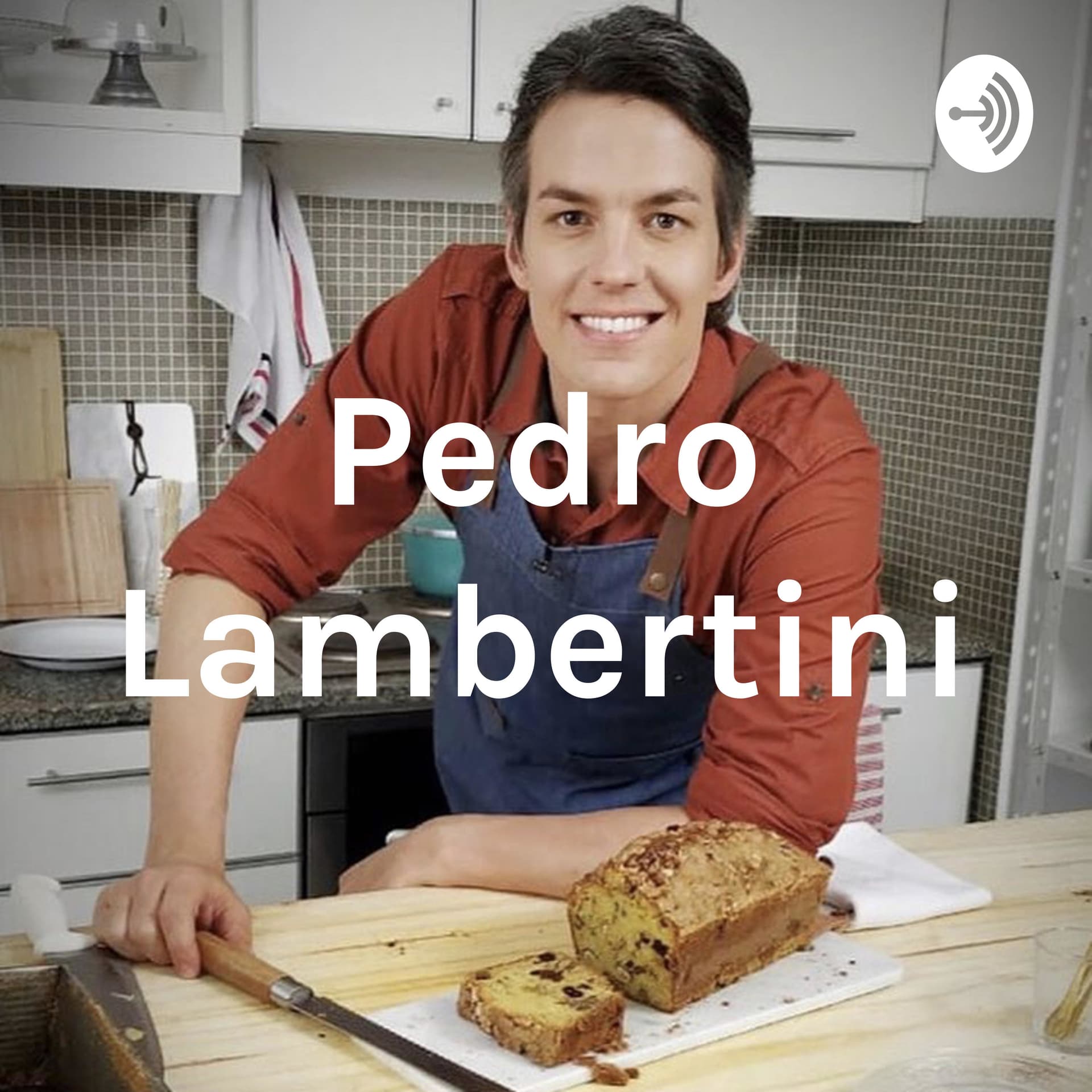 Pedro Lambertini - Podcasts