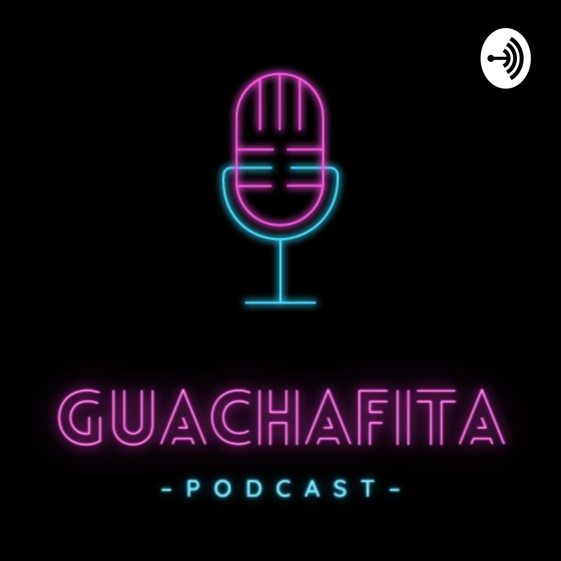 Guachafita Podcast - Podcasts
