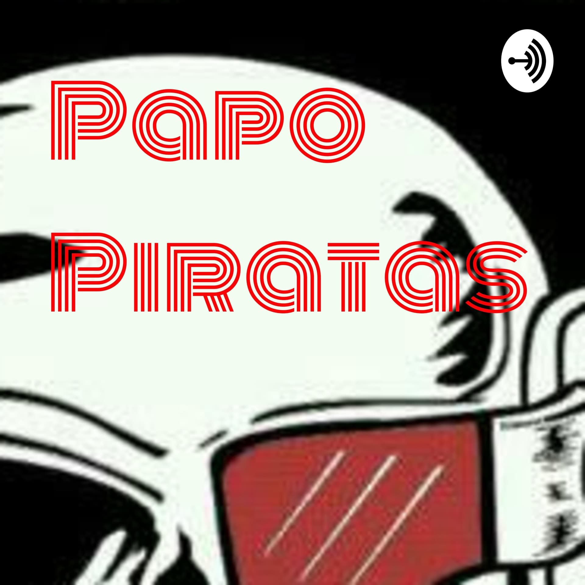 Papo Piratas - Podcasts